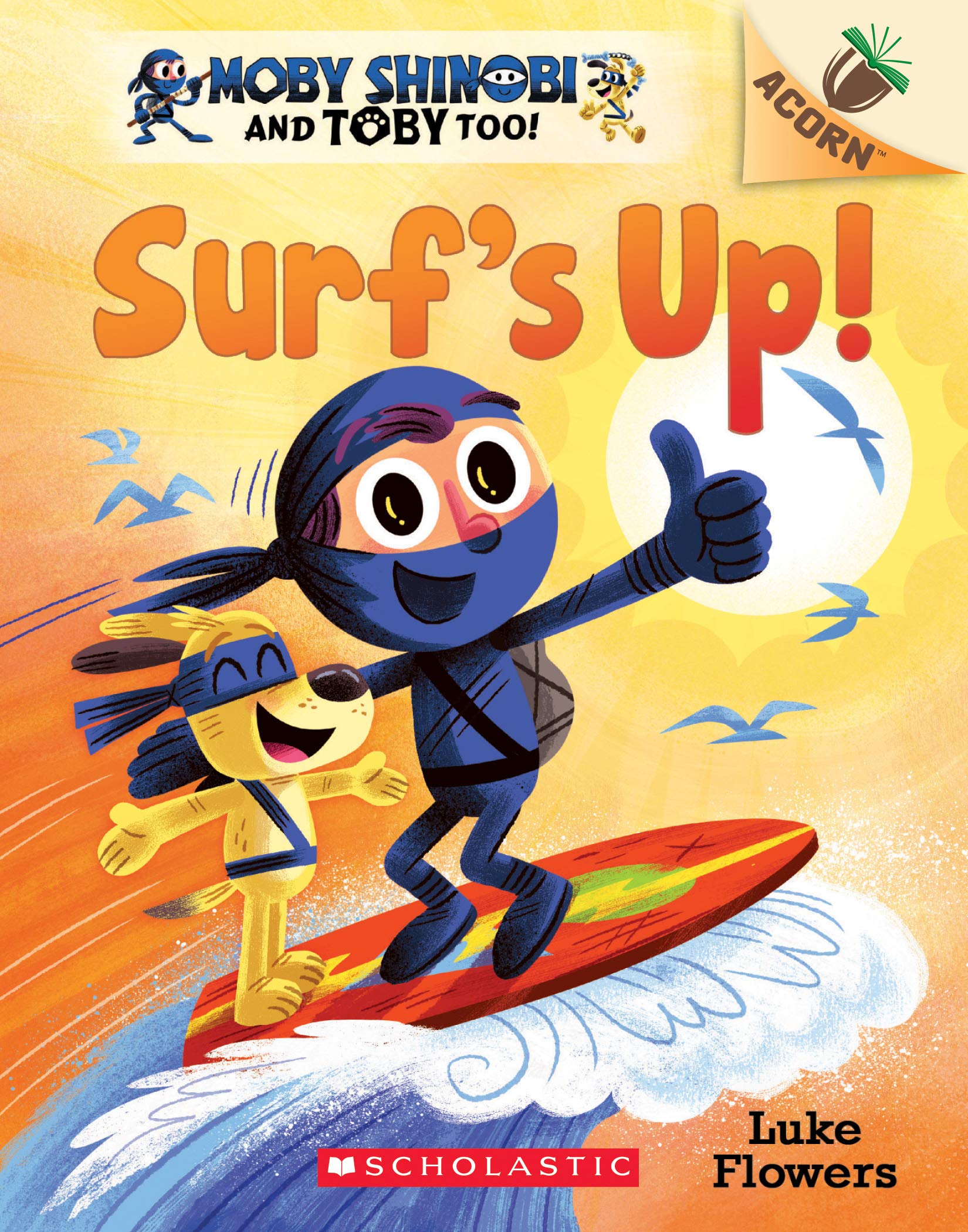 Surf's Up!: An Acorn Book (Moby Shinobi and Toby, Too! #1) book