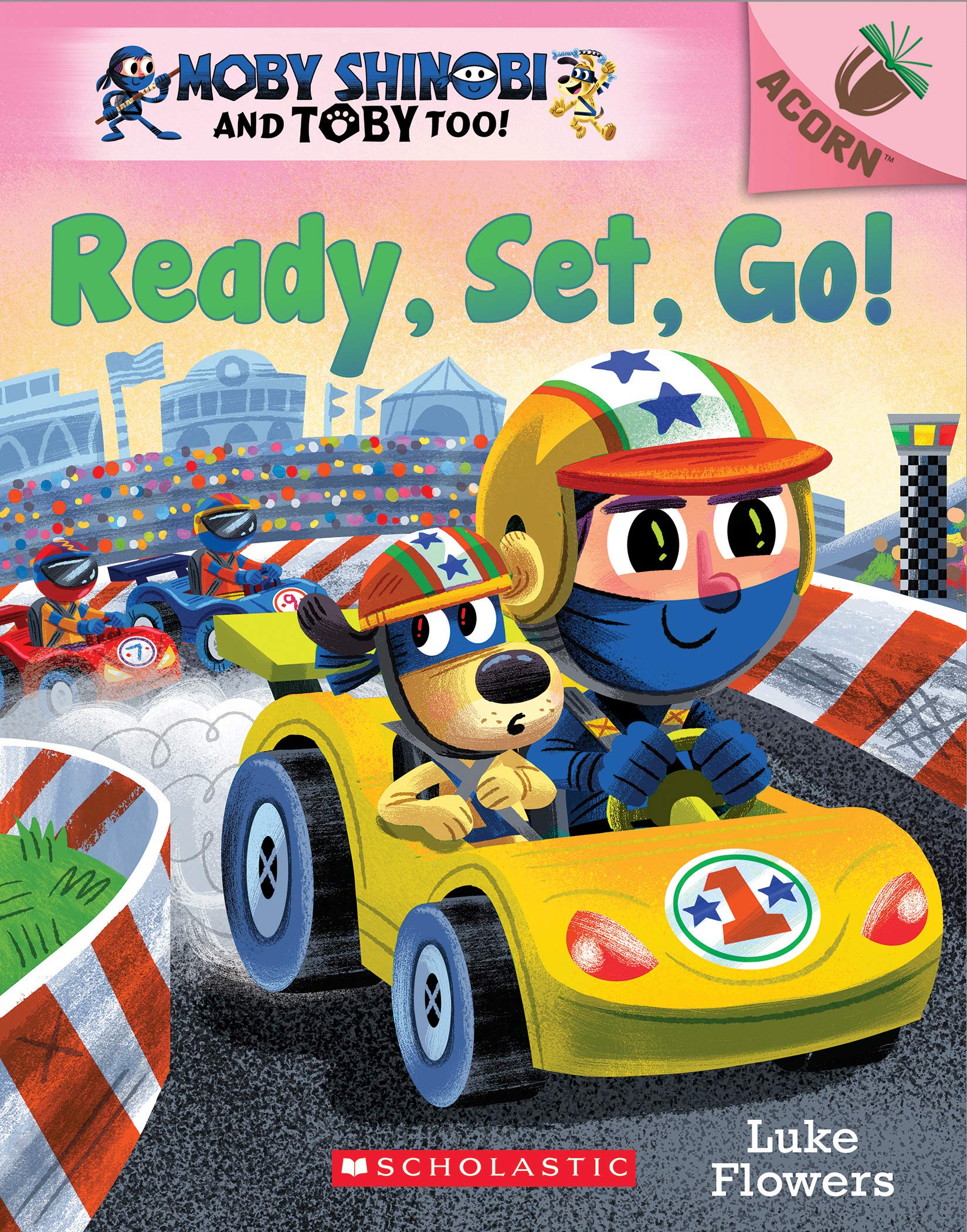 Ready, Set, Go!: An Acorn Book (Moby Shinobi and Toby Too! #3) Leisure & Fun