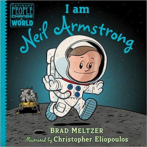 Ordinary People Change the World: I Am Neil Armstr Books