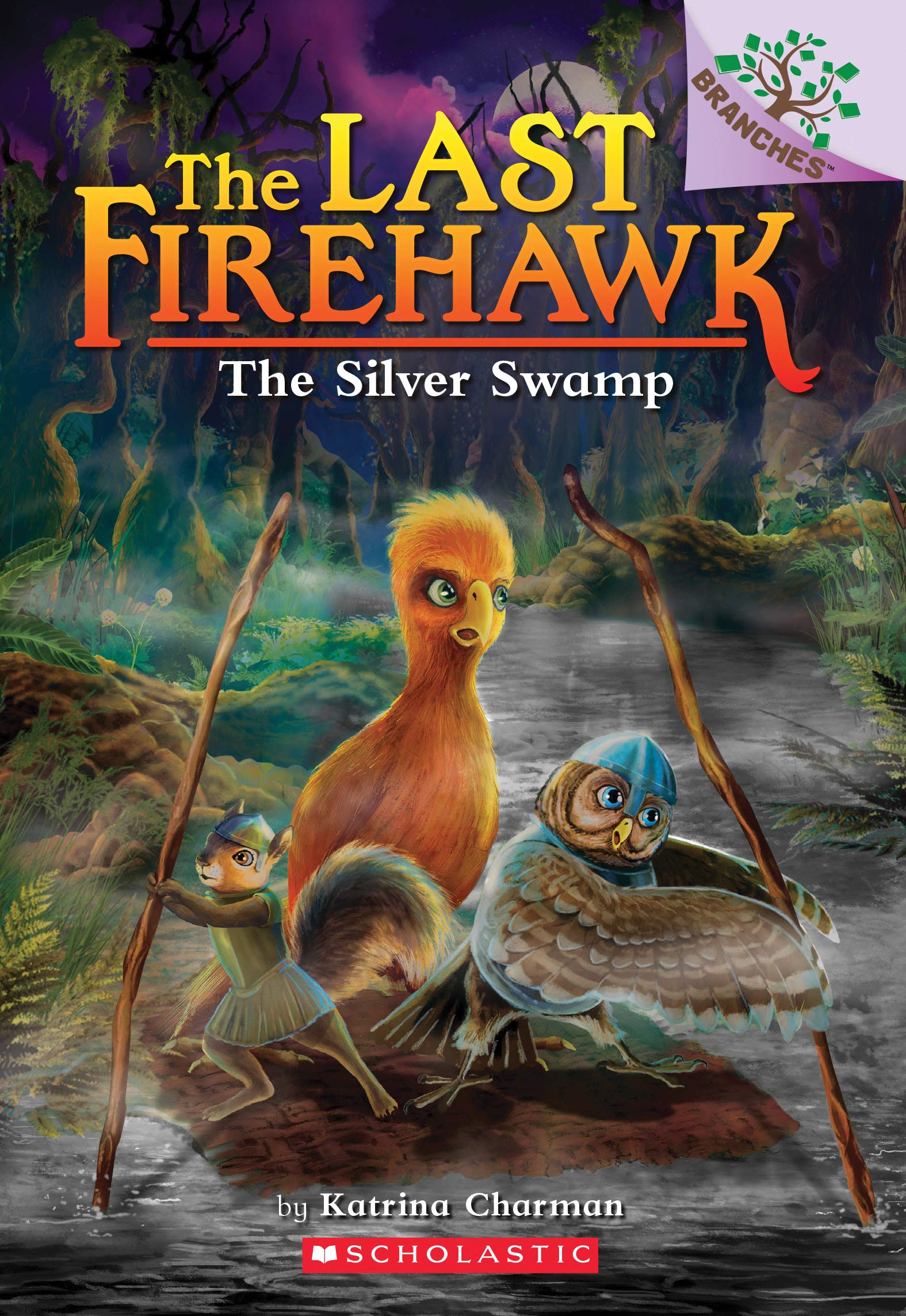 The Silver Swamp: A Branches Book (the Last Firehawk #8) Novels & Short Stories