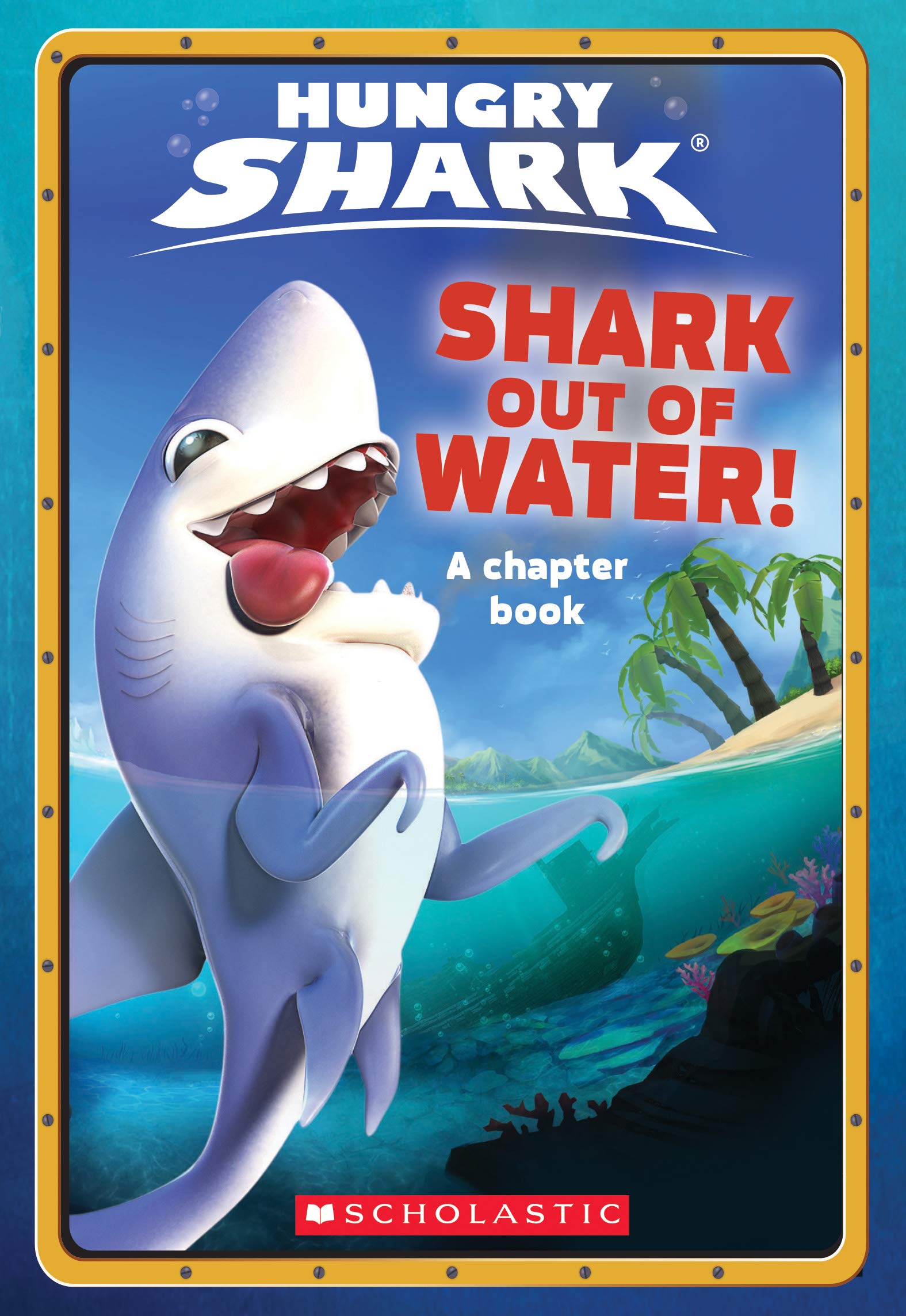 Shark Out of Water! (Hungry Shark, 1, Band 1) Novels & Short Stories
