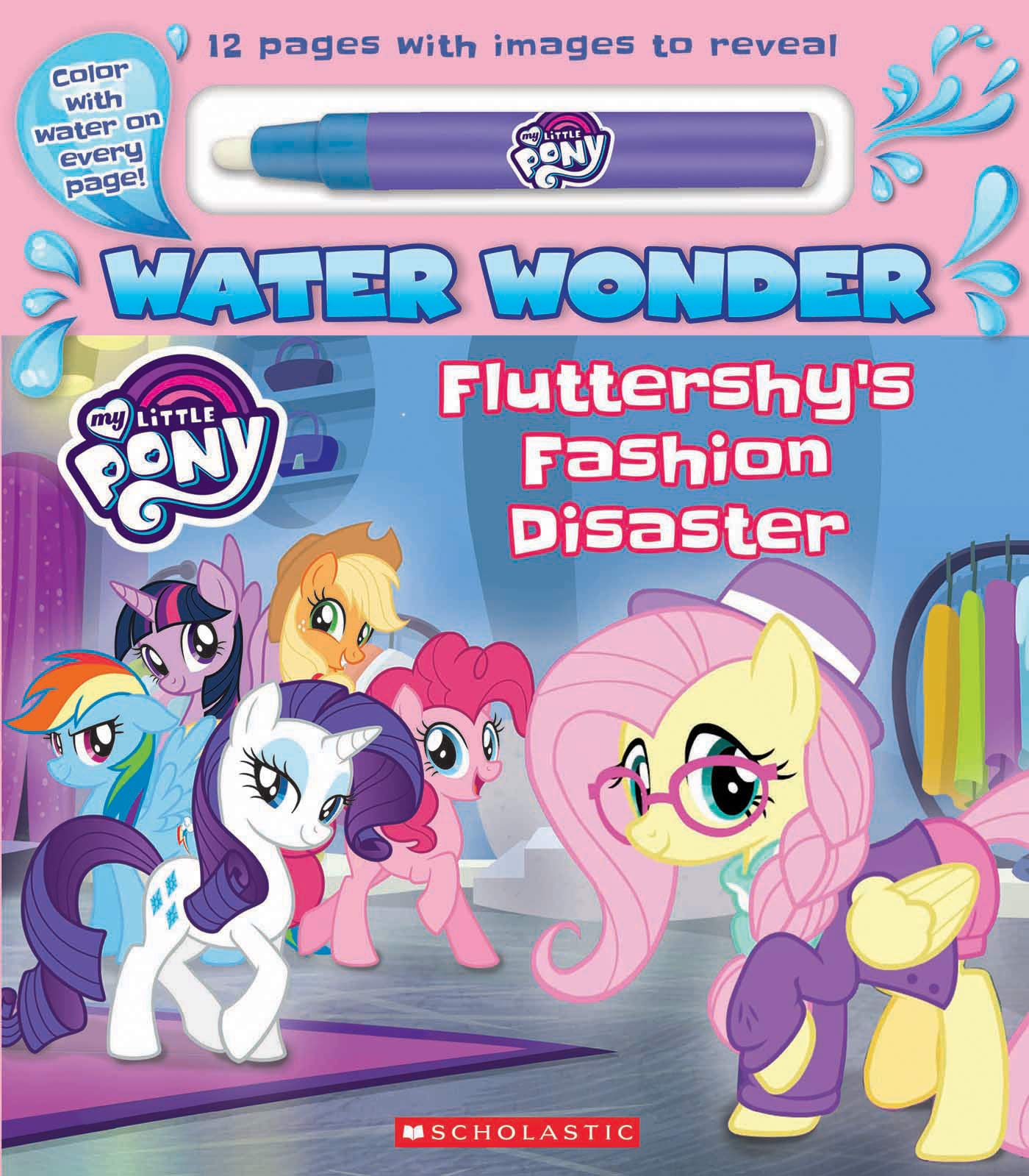 Fashion Disaster (A My Little Pony Water Wonder Storybook) book