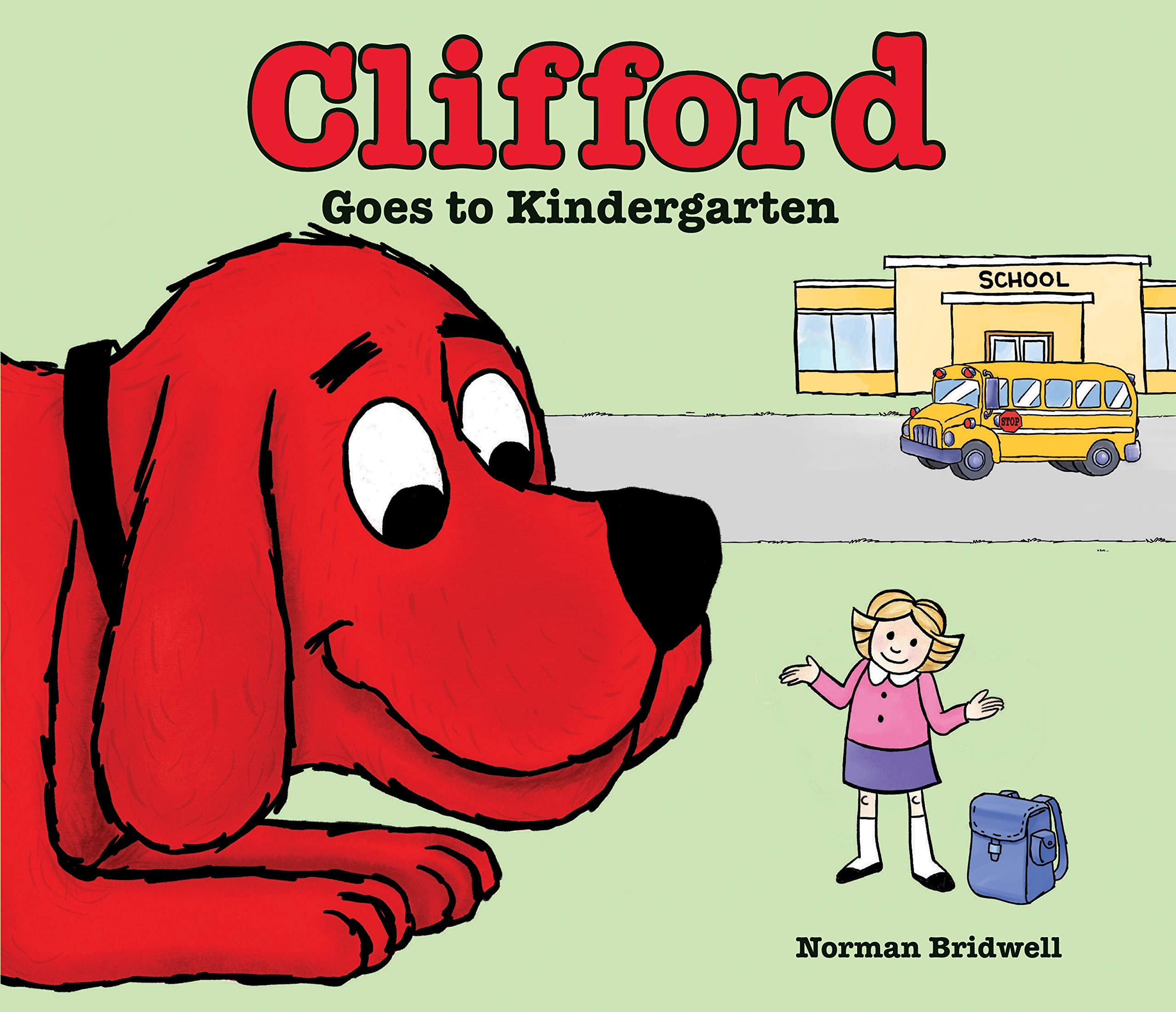 Clifford Goes to Kindergarten (Clifford th Big Red Dog) Non-fiction