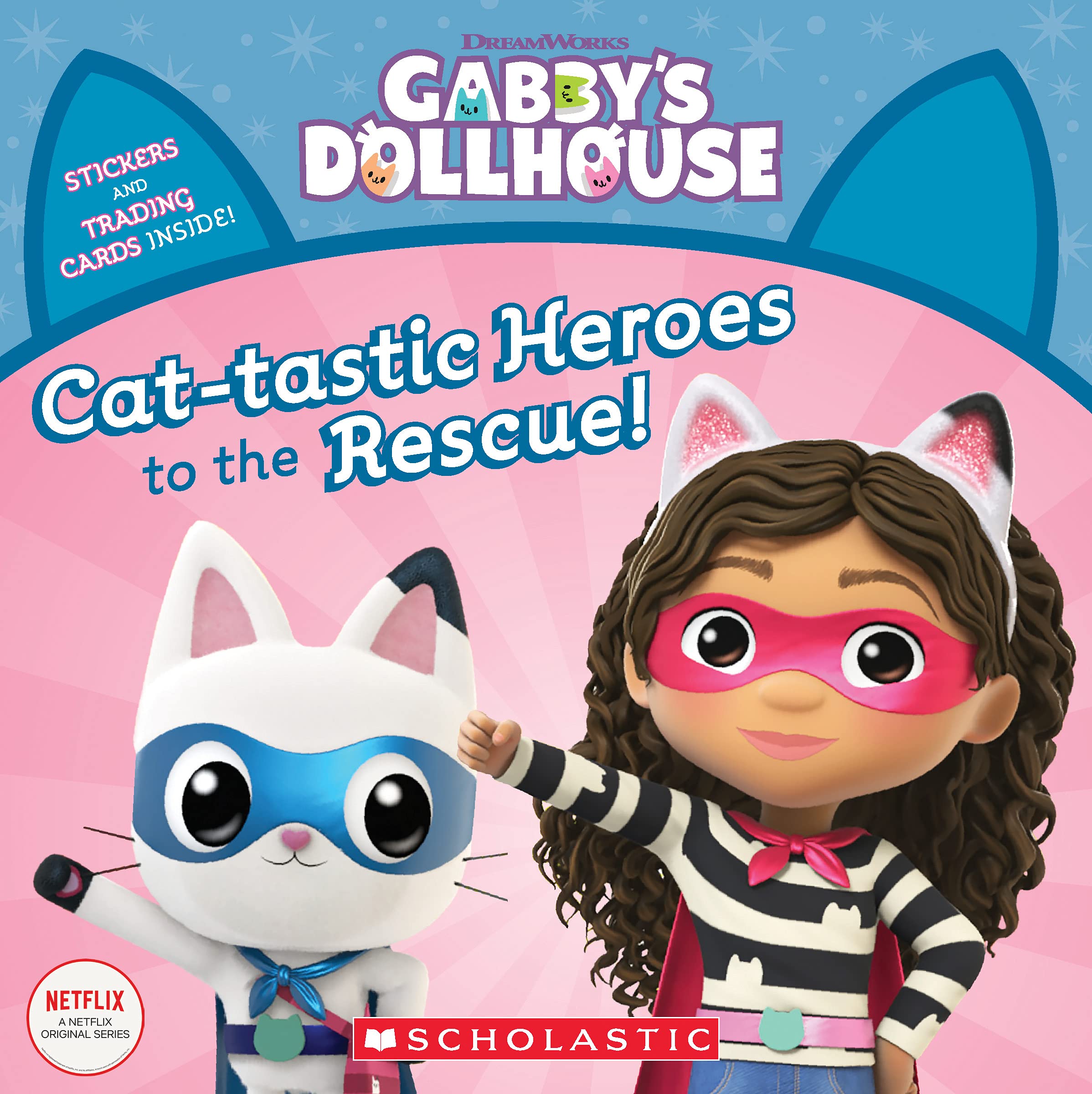 Cat-tastic Heroes to the Rescue (Gabby’s Dollhouse Storybook) book
