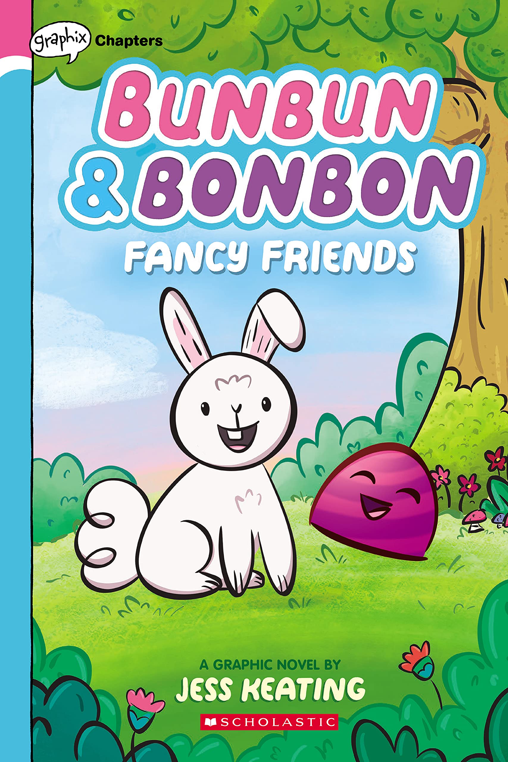Fancy Friends: A Graphix Chapters Book (Bunbun & Bonbon #1) Manga