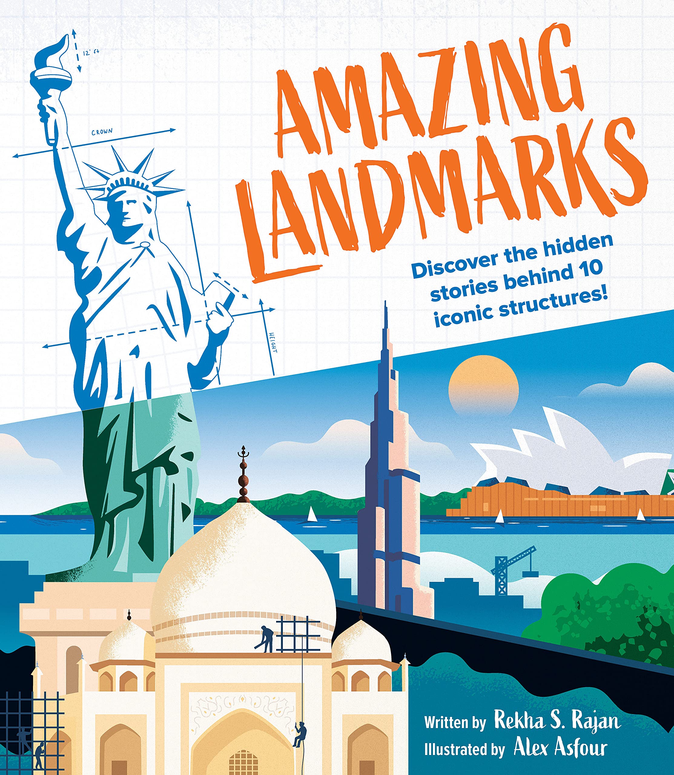 Amazing Landmarks: Discover the Hidden Stories Behind 10 Iconic Structures! Non-fiction