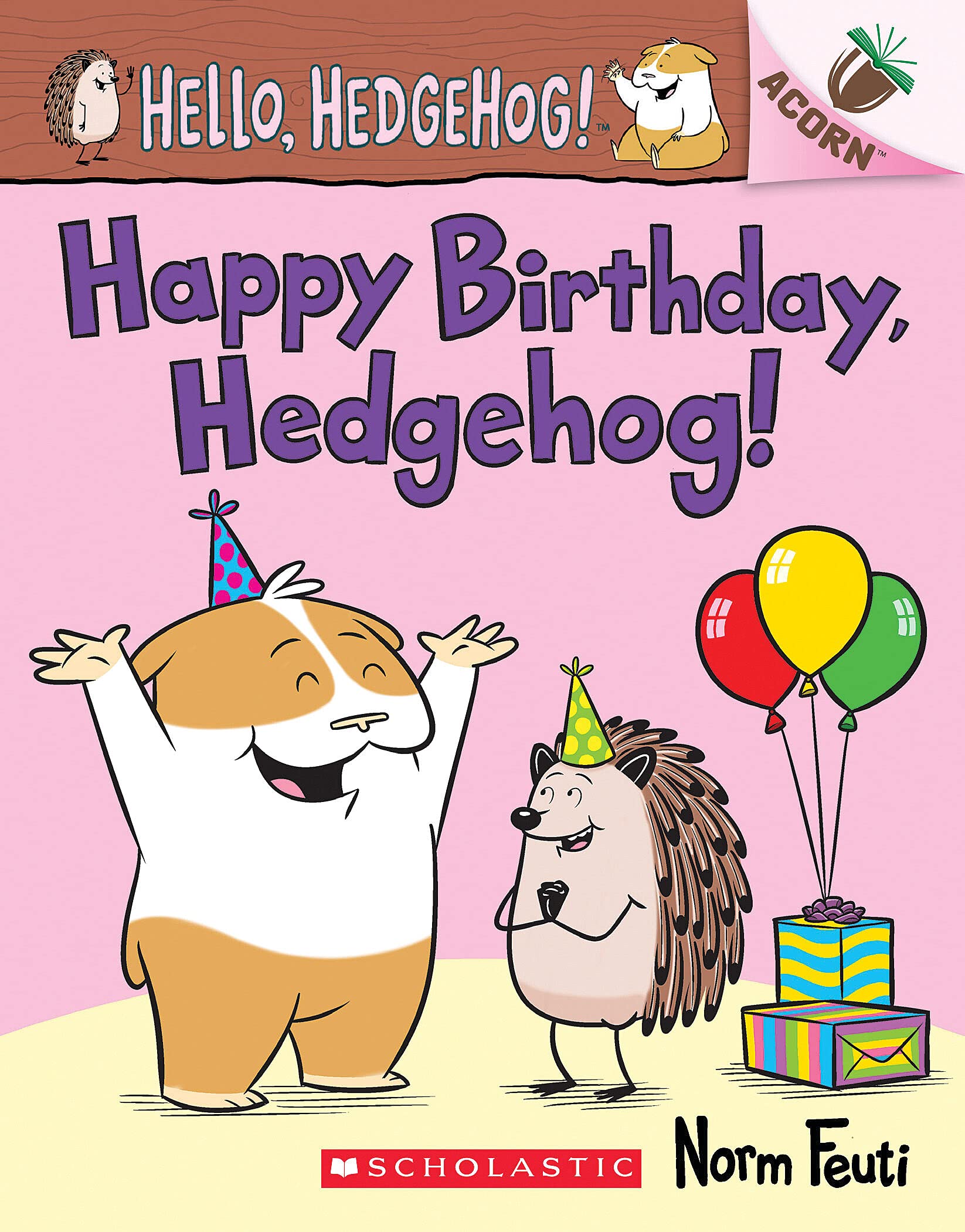 Happy Birthday, Hedgehog! (Hello, Hedgehog! Scholastic Acorn, 6) Non-fiction