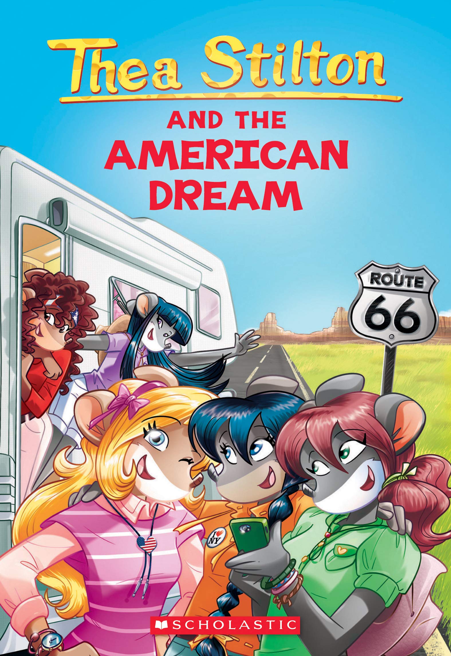 Thea Stilton and The American Dream: Volume 33 Novels & Short Stories