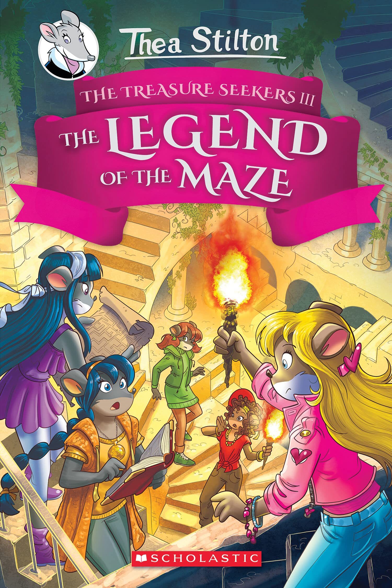 The Legend of the Maze (Thea Stilton and the Treasure Seekers #3) (Volume 3) book