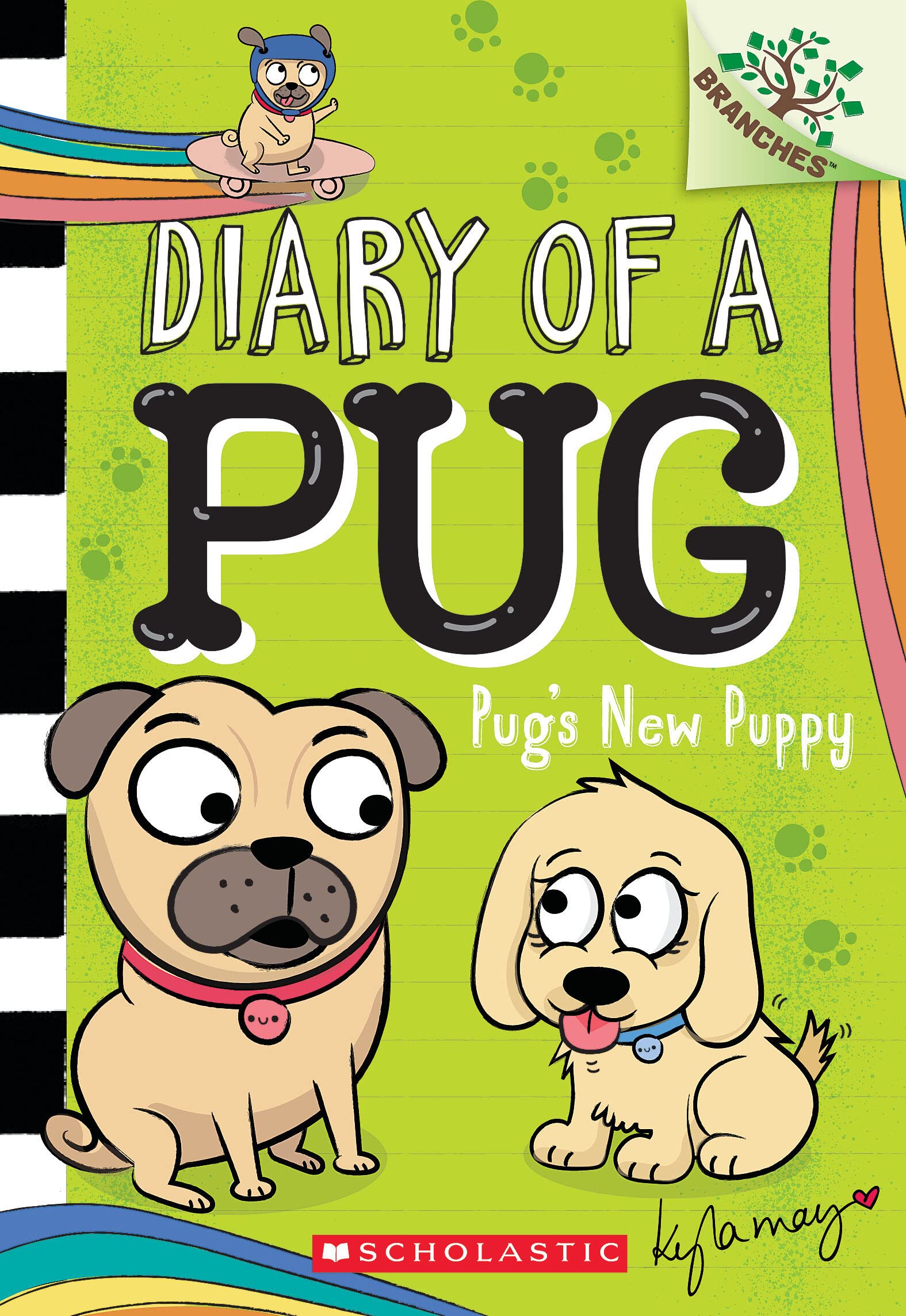 Pug's New Puppy: A Branches Book (Diary of a Pug: Scholastic Branches, 8) Novels & Short Stories