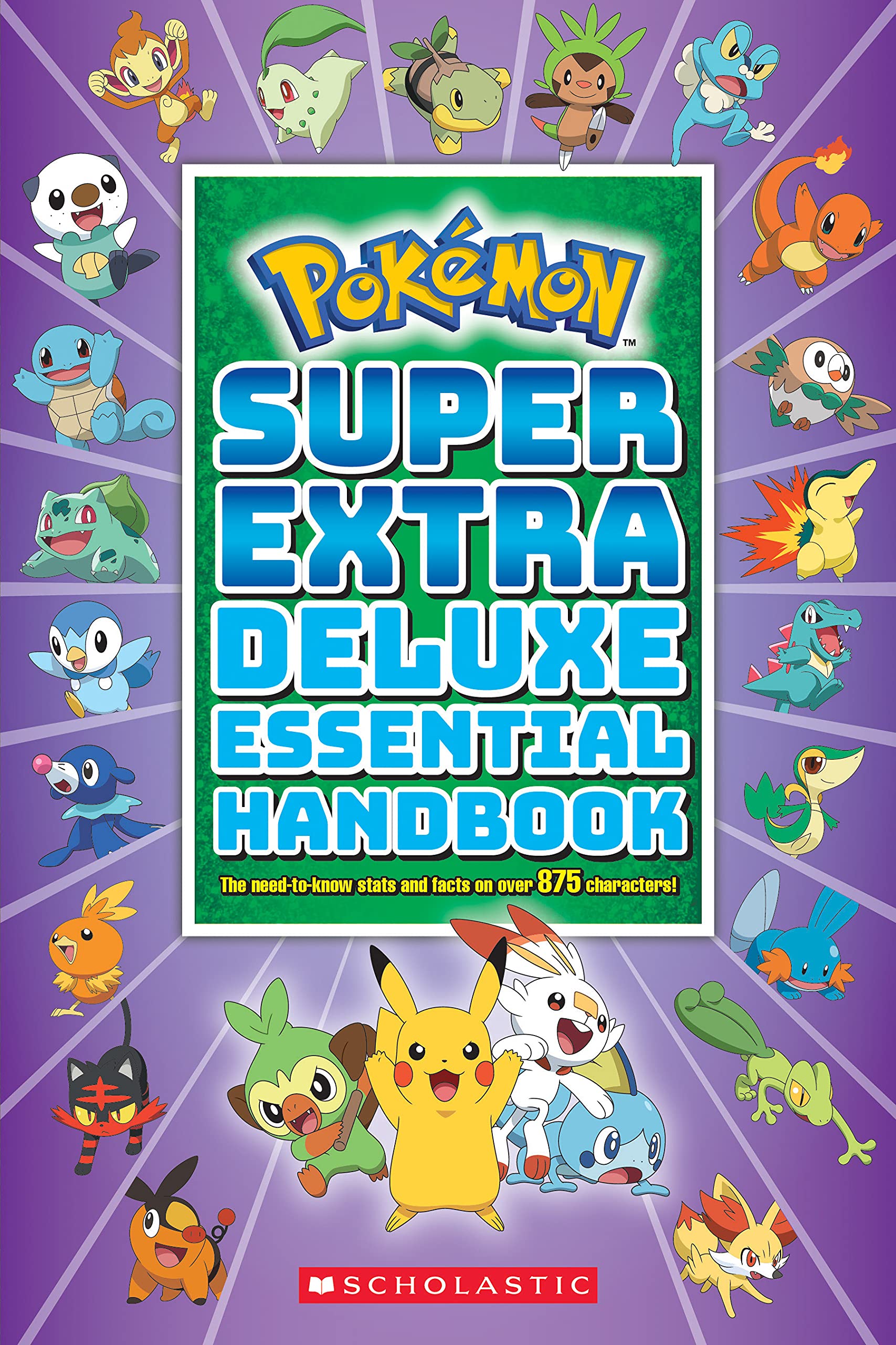 Super Extra Deluxe Essential Handbook (Pokemon): The Need-To-Know STATS and Facts on Over 900 Characters: The Need-To-Know STATS and Facts on Over 875 Characters: 1 Calendars