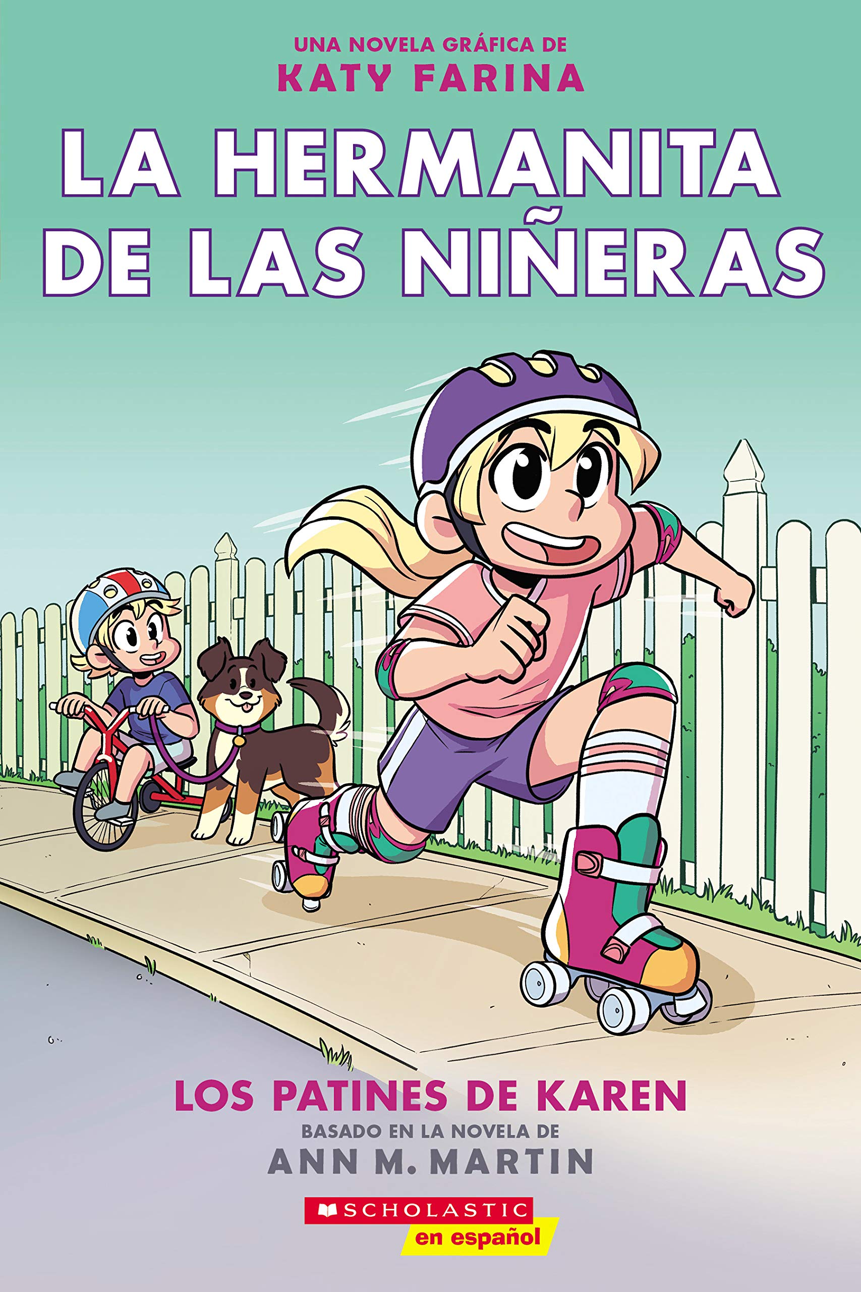 Karen's Roller Skates: A Graphix Book (Spanish Edition): Los patines de Karen/ Karen's Roller Skates (La hermanita de las niñeras/ Baby-Sitters Little Sister Graphix, 2, Band 2) Manga