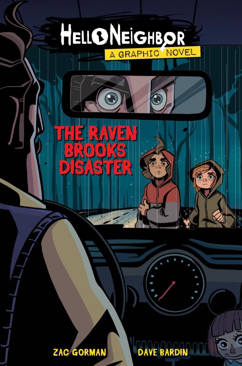 The Raven Brooks Disaster (Hello Neighbor!, Band 2) Horror & Mystery