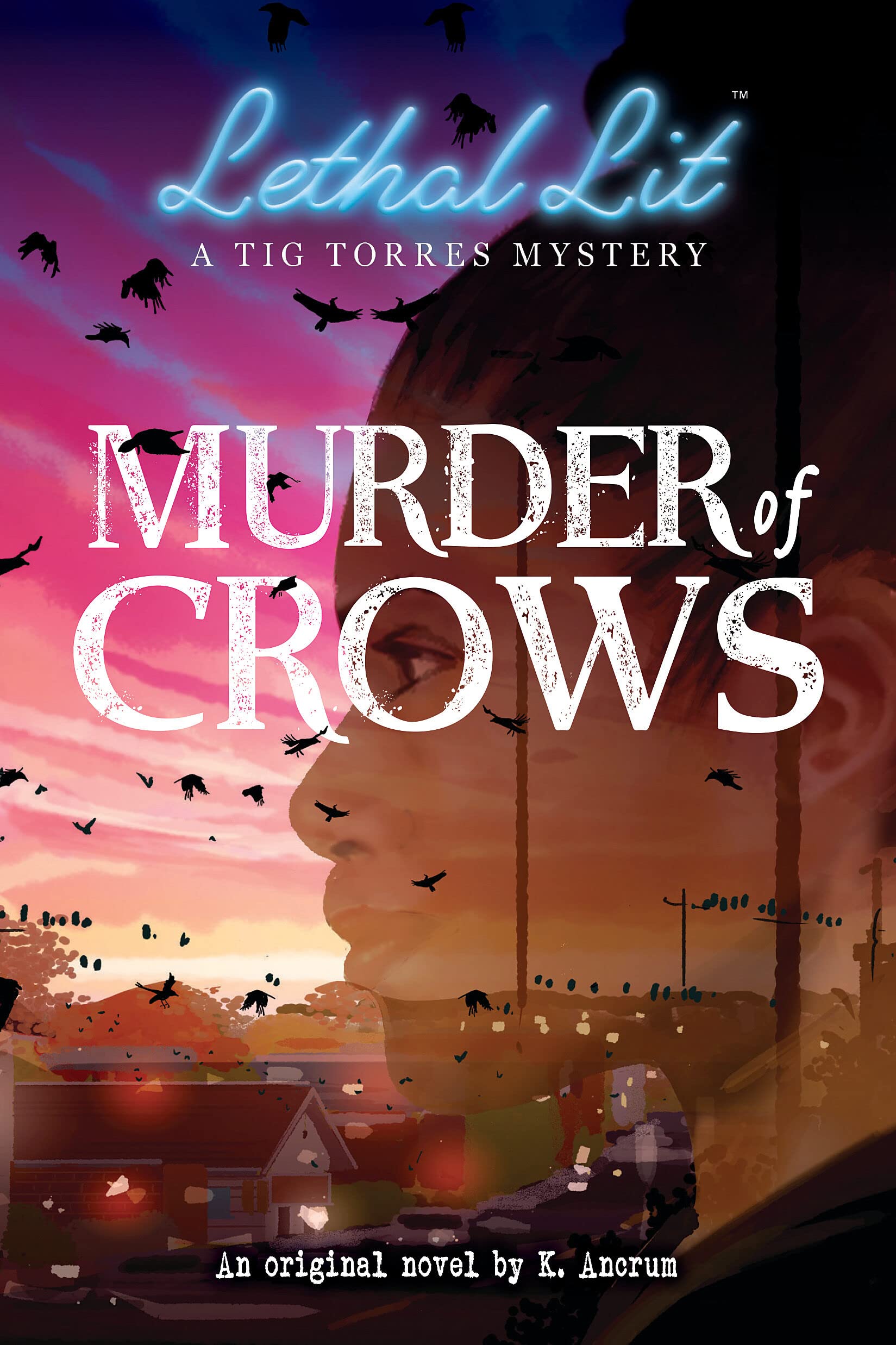 Product Image: Murder of Crows (Lethal Lit, Novel #1)