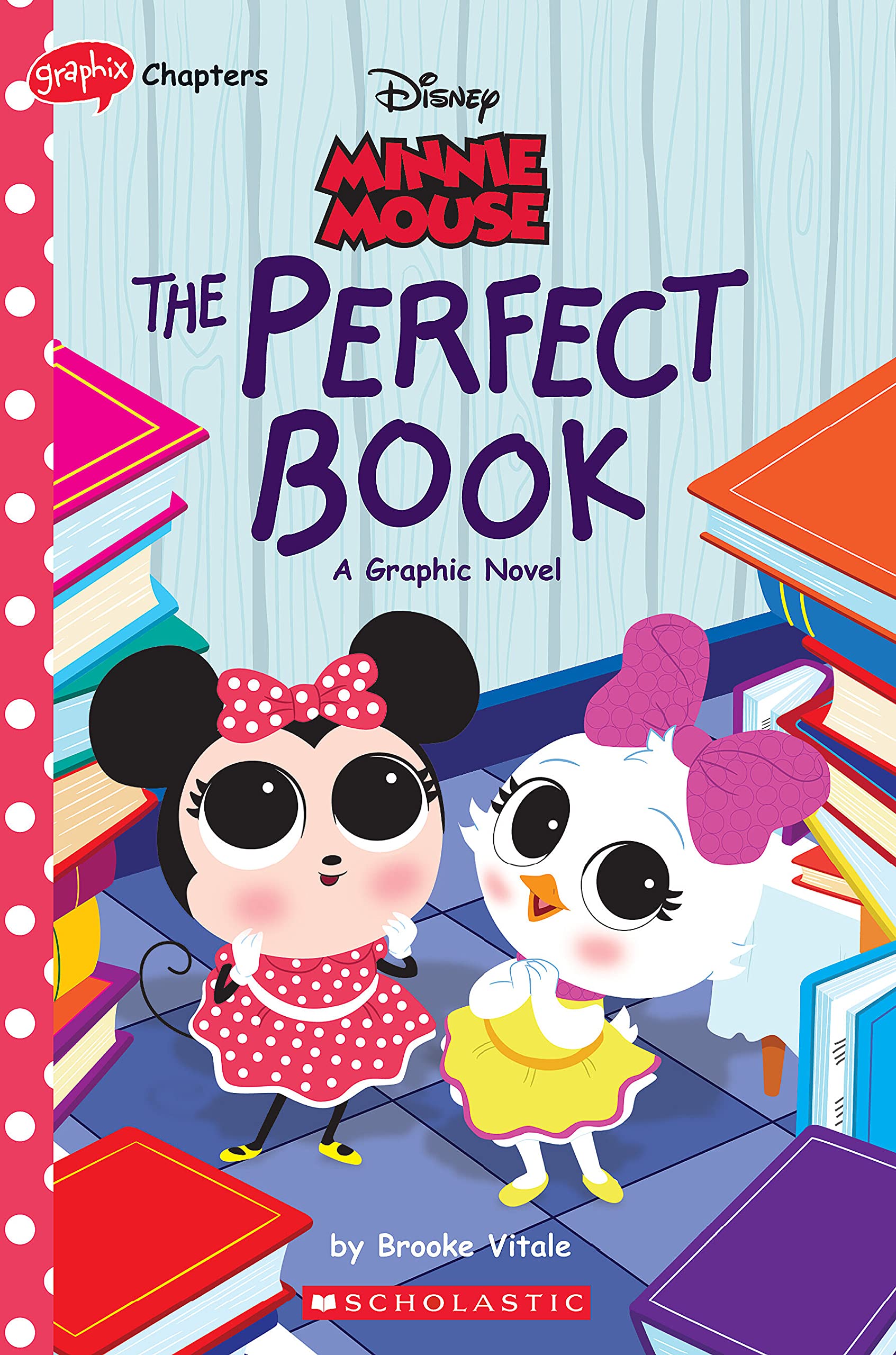 The Minnie Mouse: The Perfect Book (Disney Original Graphic Novel #2) book