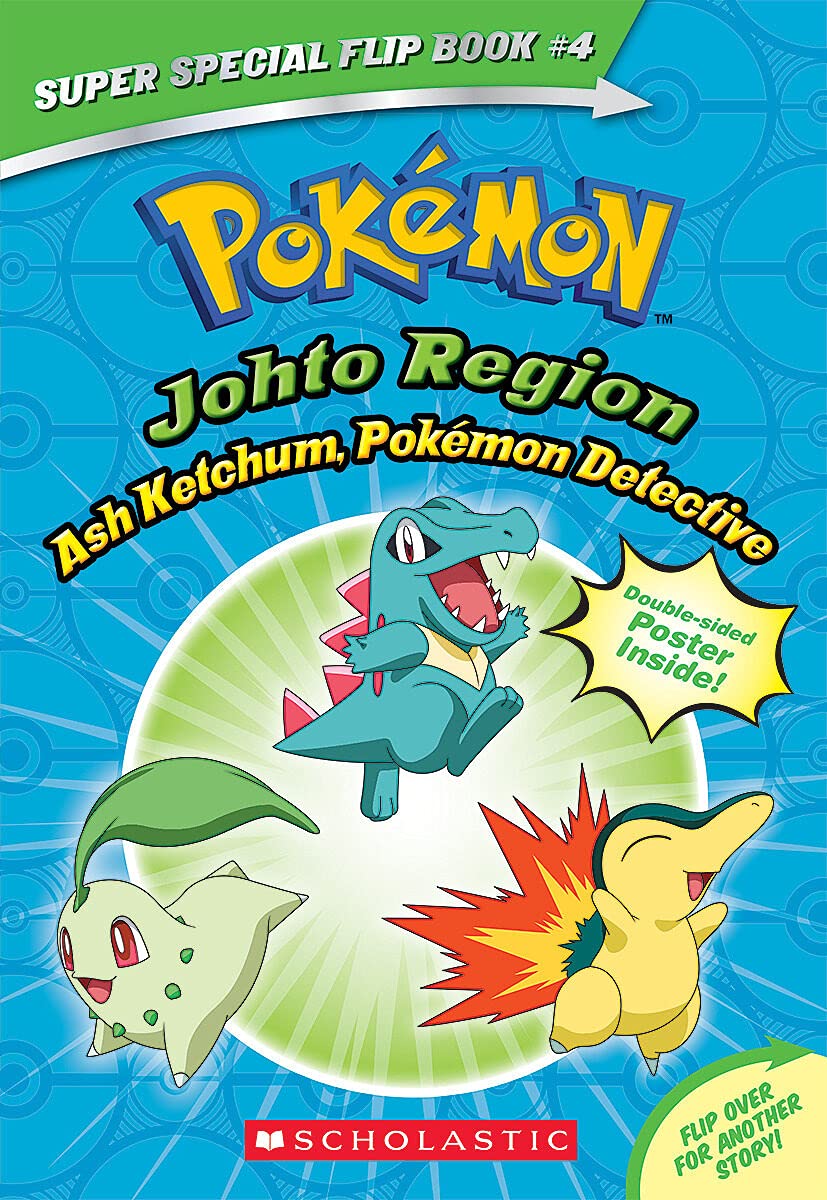 Ash Ketchum, Pokémon Detective / I Choose You! (Pokémon Super Special Flip Book: Johto Region / Kanto Region) book