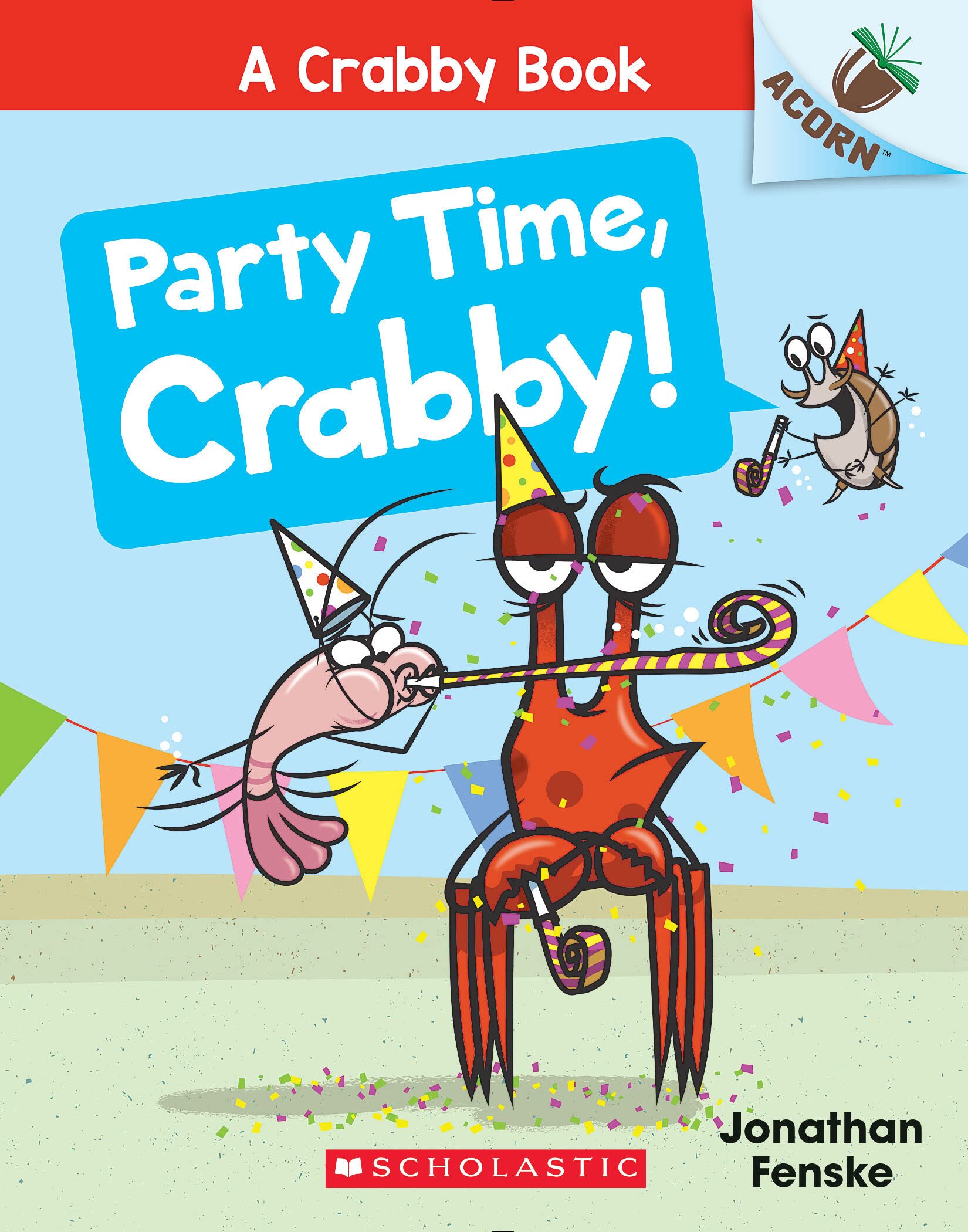 Party Time, Crabby!: An Acorn Book (a Crabby Book #6) Novels & Short Stories