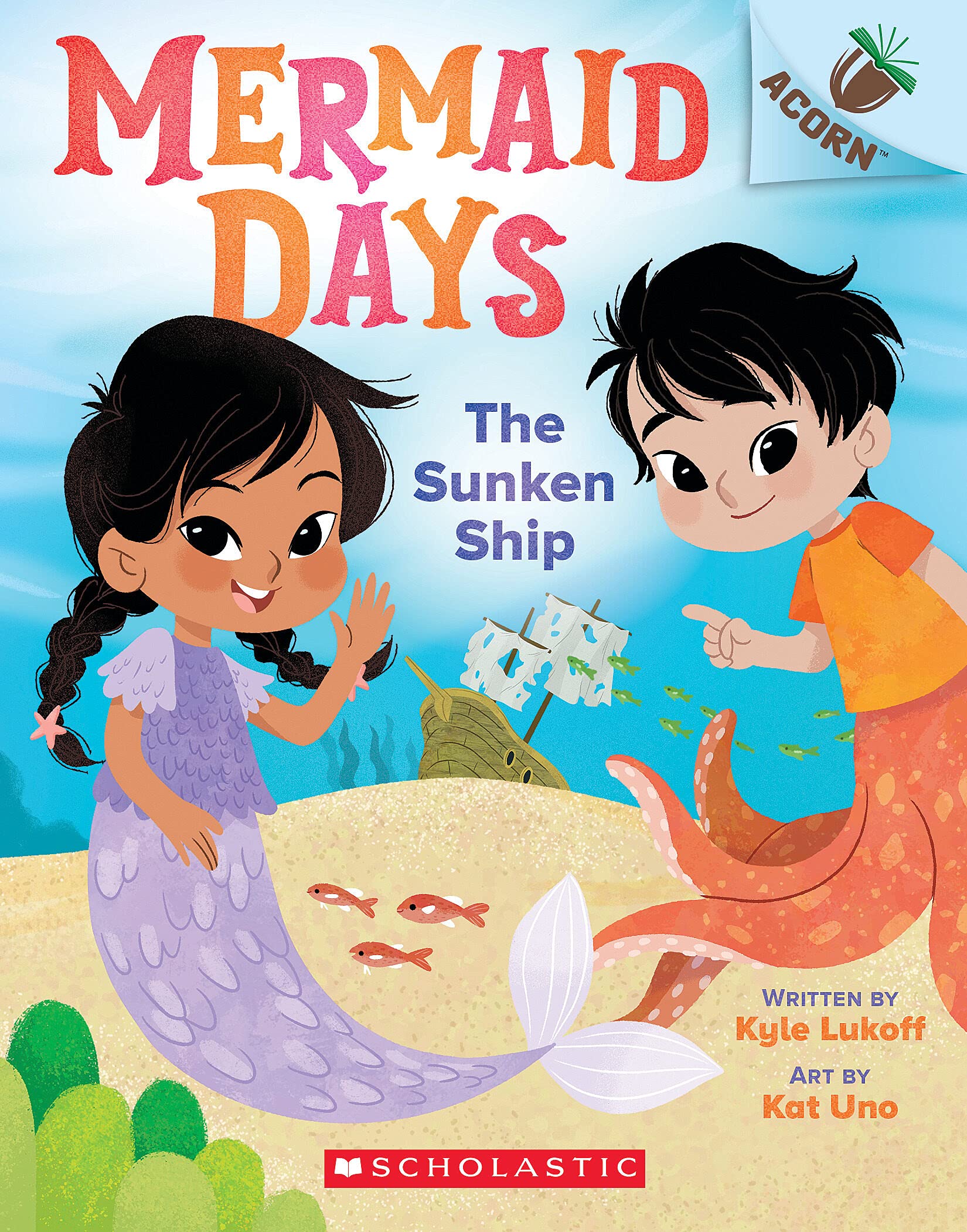 The Sunken Ship: An Acorn Book (Mermaid Days #1) Non-fiction