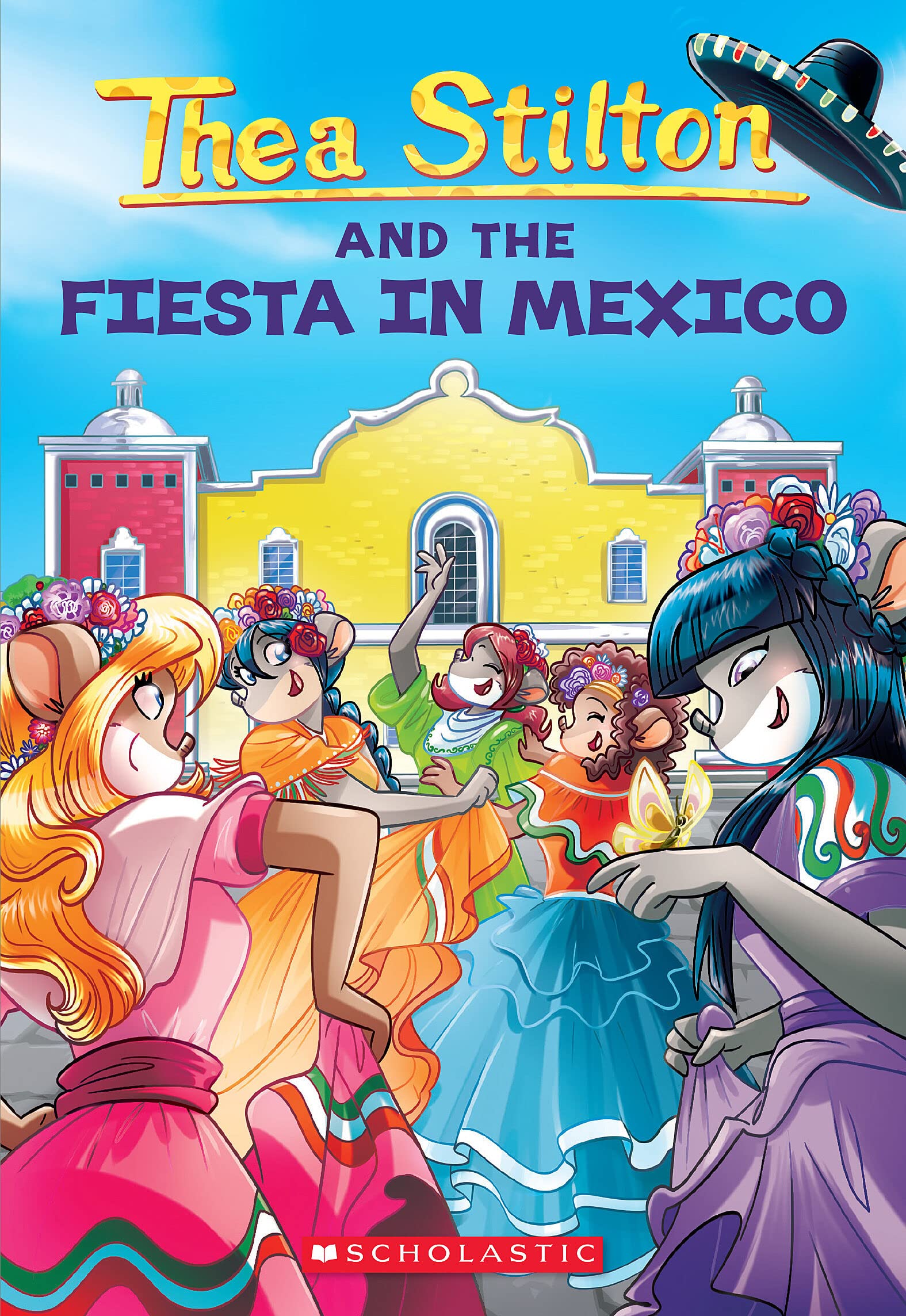 Thea Stilton and the Fiesta in Mexico Novels & Short Stories