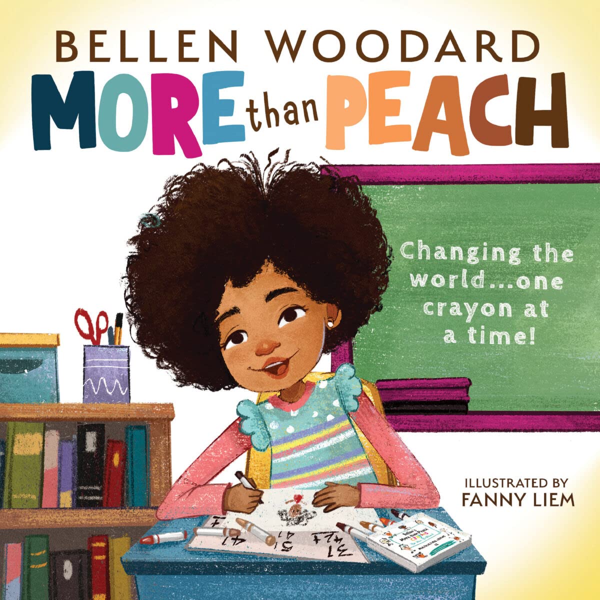 More Than Peach: "Changing the World...one Crayon at a Time!" Non-fiction