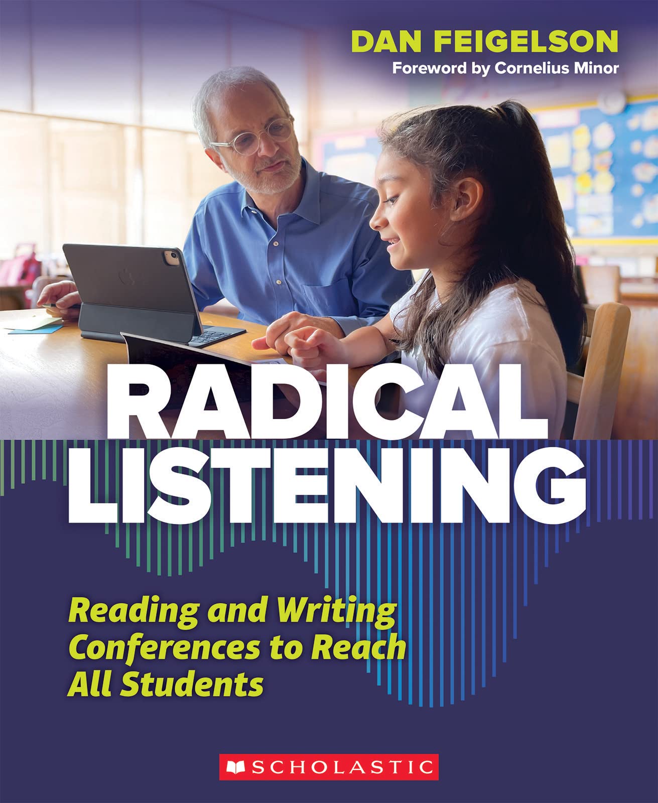 Radical Listening: Reading and Writing Conferences to Reach All Students Business, Finance & Career