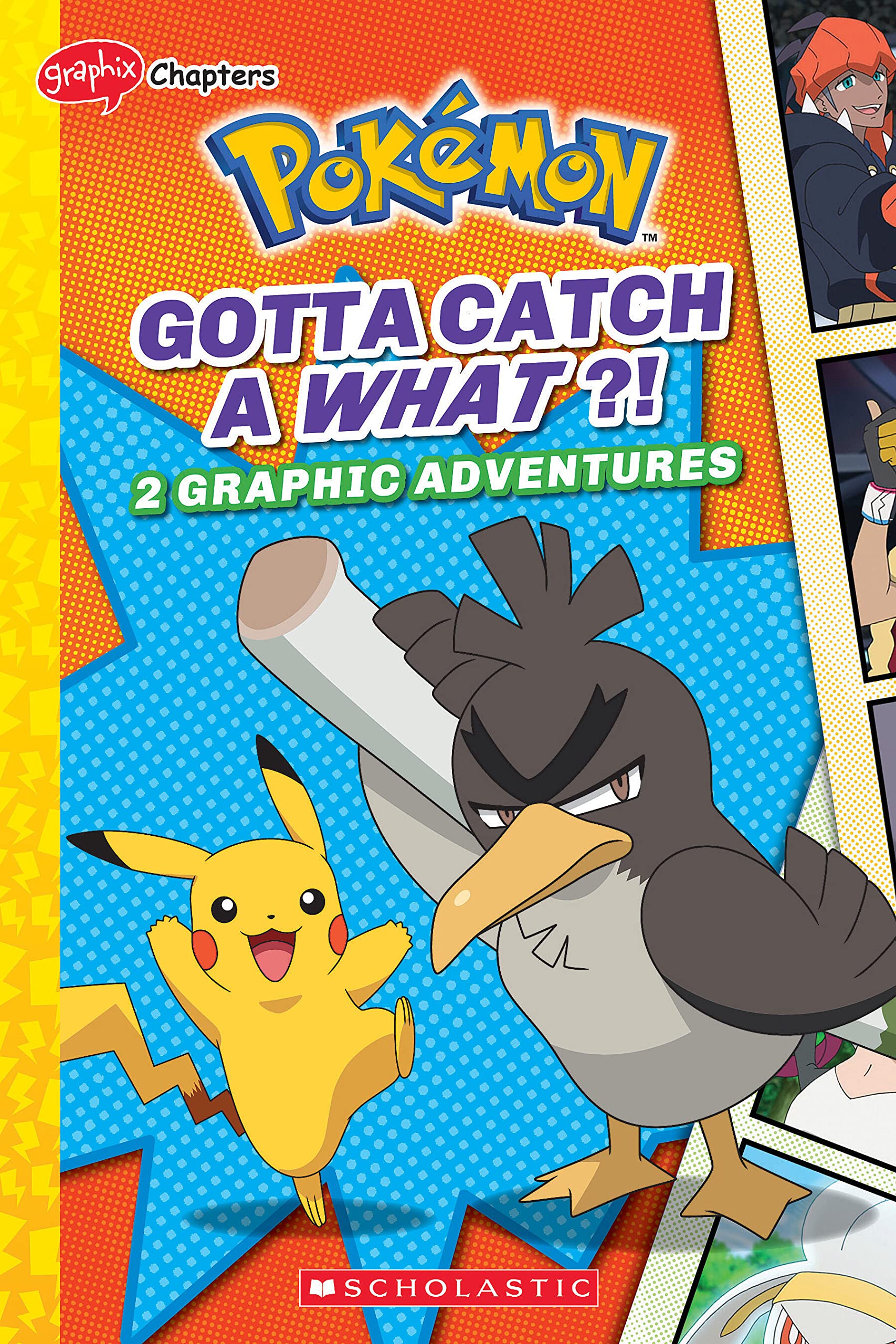 Gotta Catch a What!?: 2 Graphic Adventures (Pokémon Gotta Catch a What?!) Manga