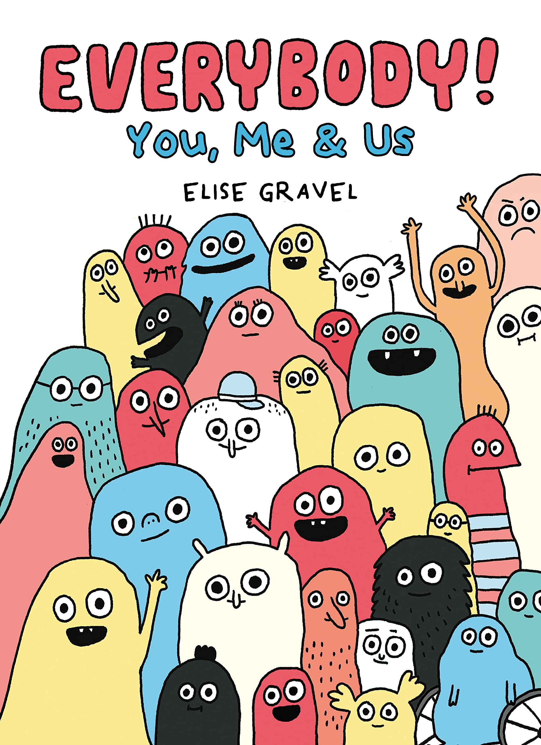Everybody!: You, Me & Us Non-fiction
