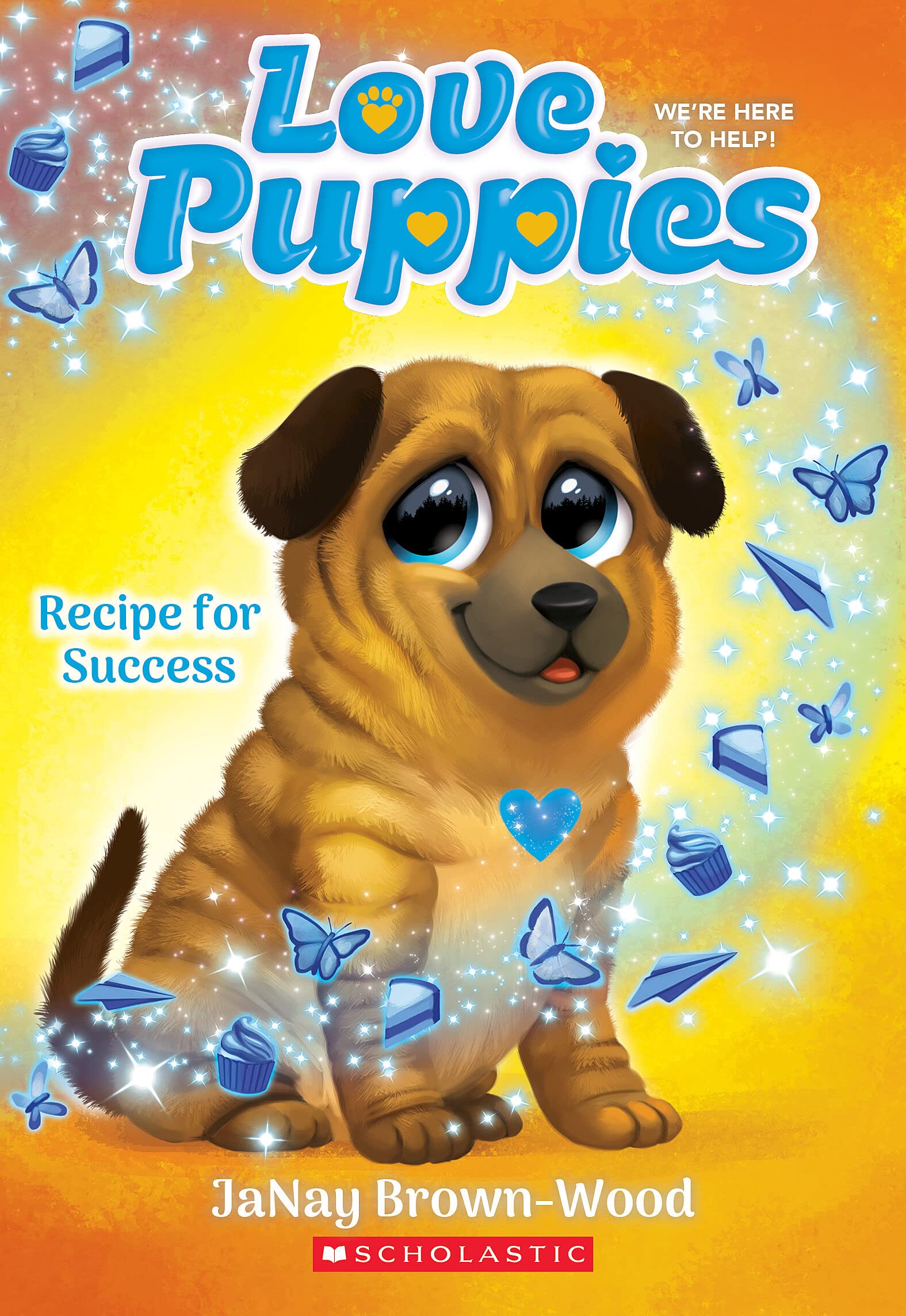Recipe for Success (Love Puppies We're Here to Help, 4) Non-fiction