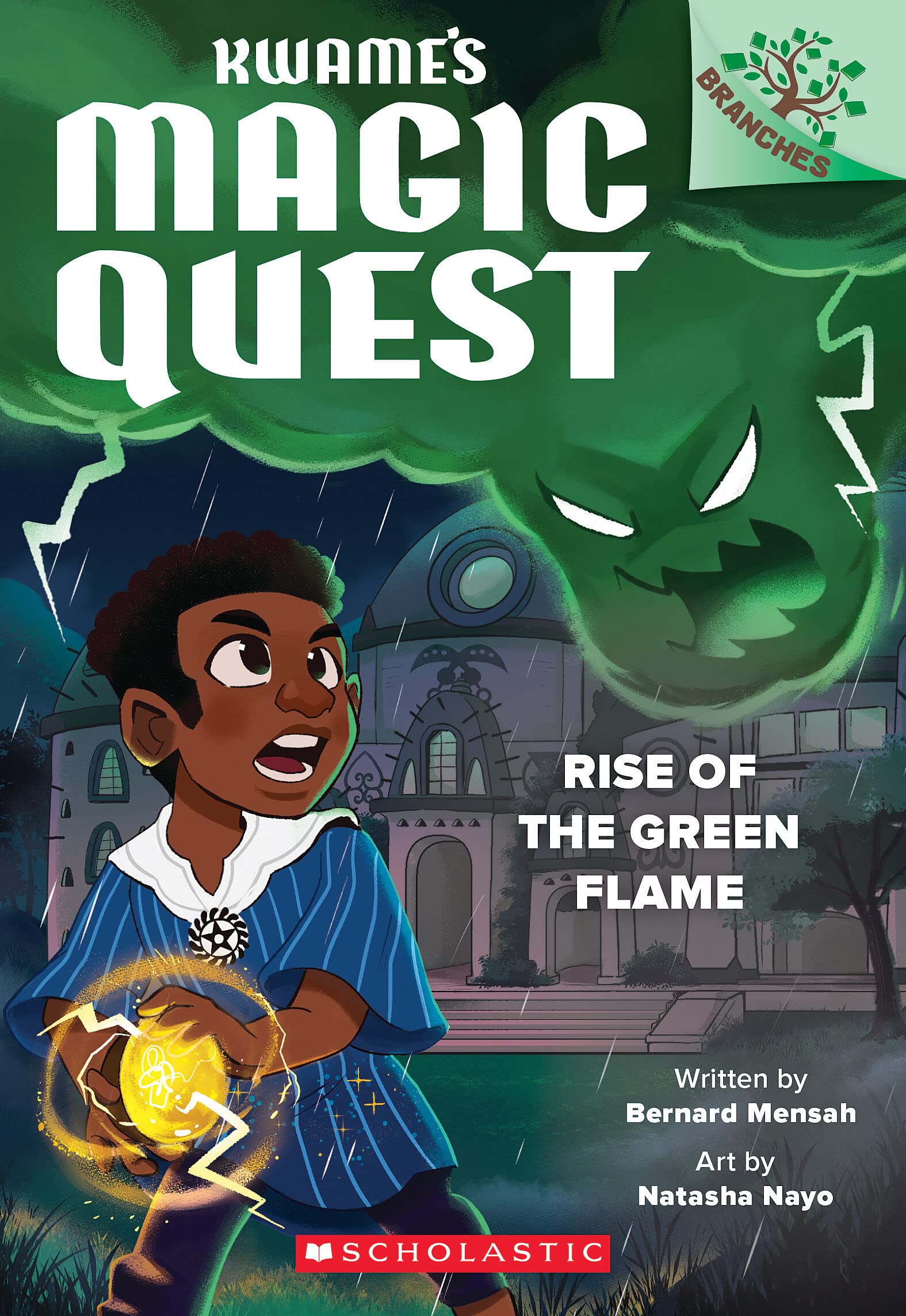 Rise of the Green Flame: A Branches Book (Scholastic Branches: Kwame's Magic Quest, 1) Novels & Short Stories