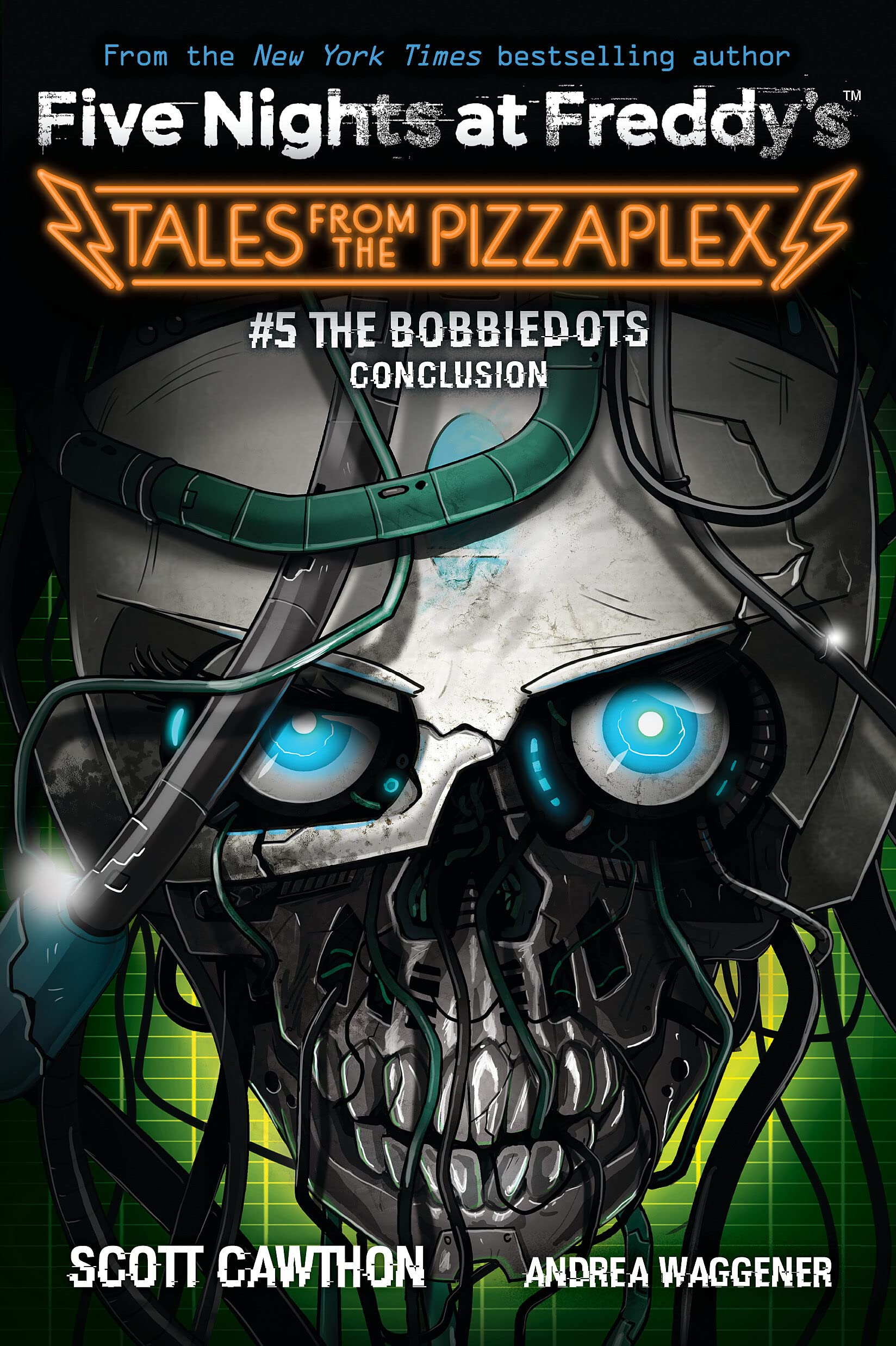 Five Nights at Freddy's: Tales From the PizzaPlex 05: The Bobbiedots Conclusion: An Afk Book (Five Nights at Freddy's: Tales from the Pizzaplex, 5) Horror & Mystery