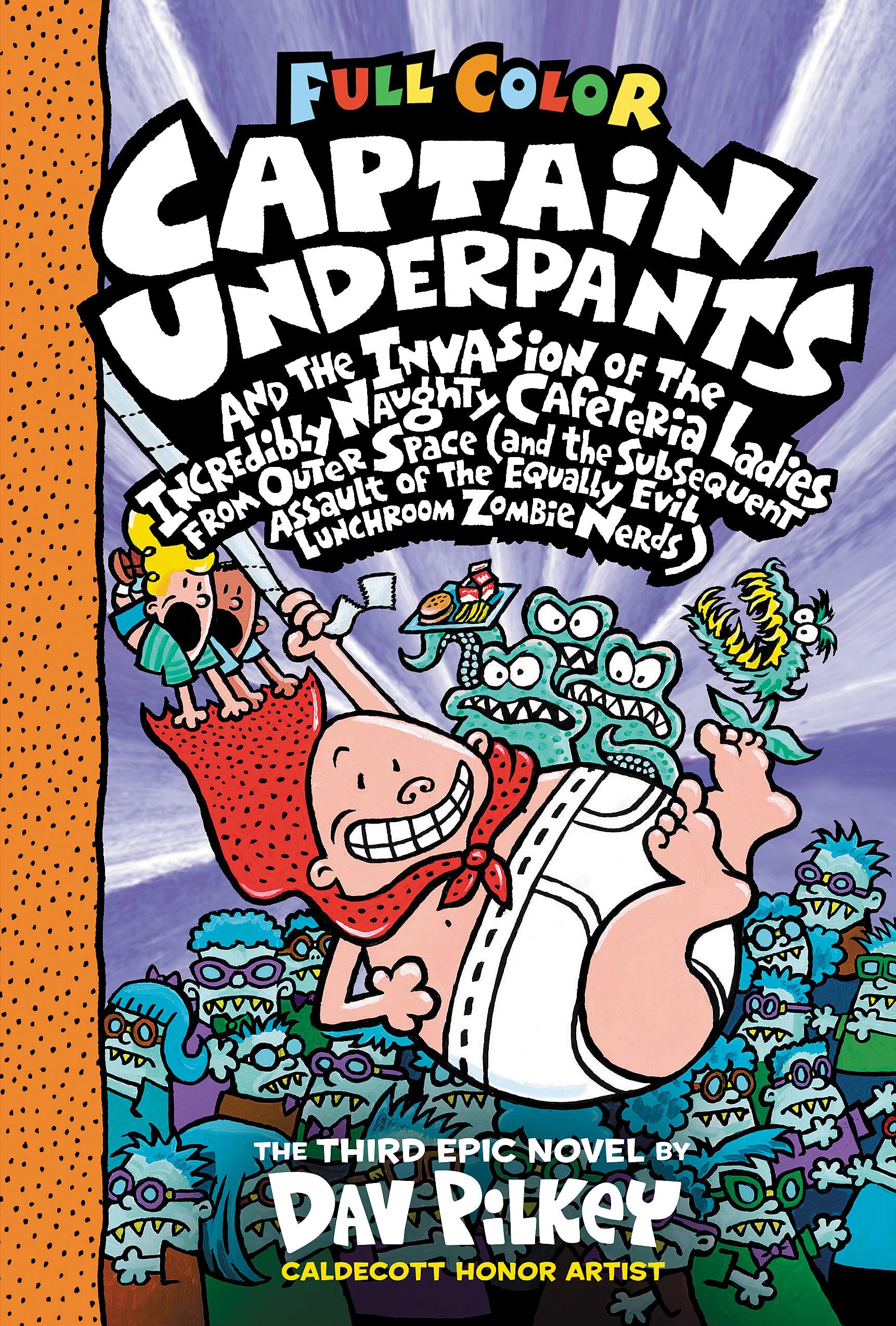 Captain Underpants and the Invasion of the Incredibly Naughty Cafeteria Ladies from Outer Space: Color Edition (Captain Underpants #3) Non-fiction