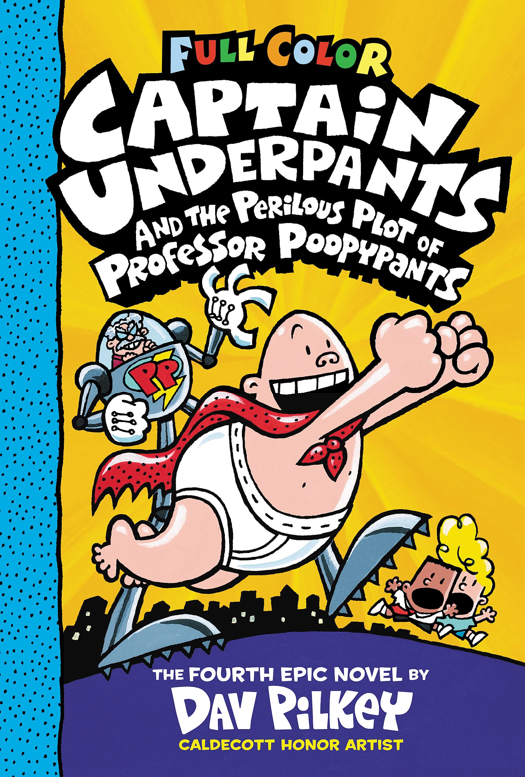 Captain Underpants and the Perilous Plot of Professor Poopypants: Color Edition (Captain Underpants #4) Non-fiction
