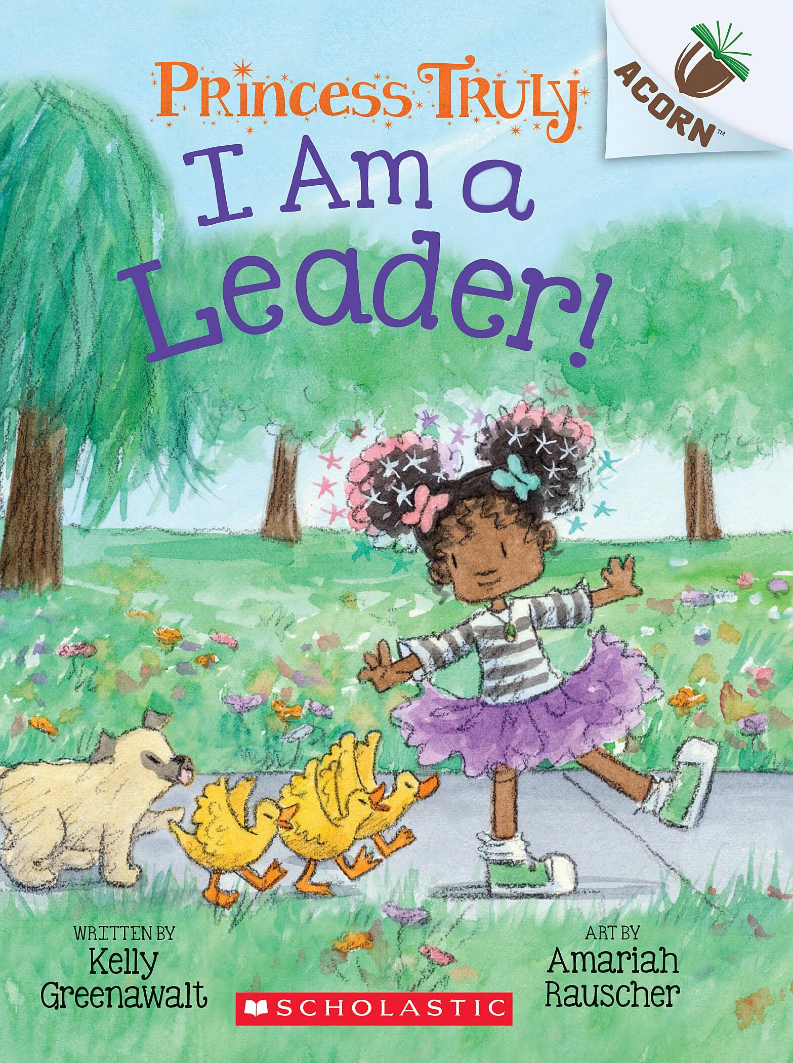 I Am a Leader!: An Acorn Book (Princess Truly #9) Non-fiction