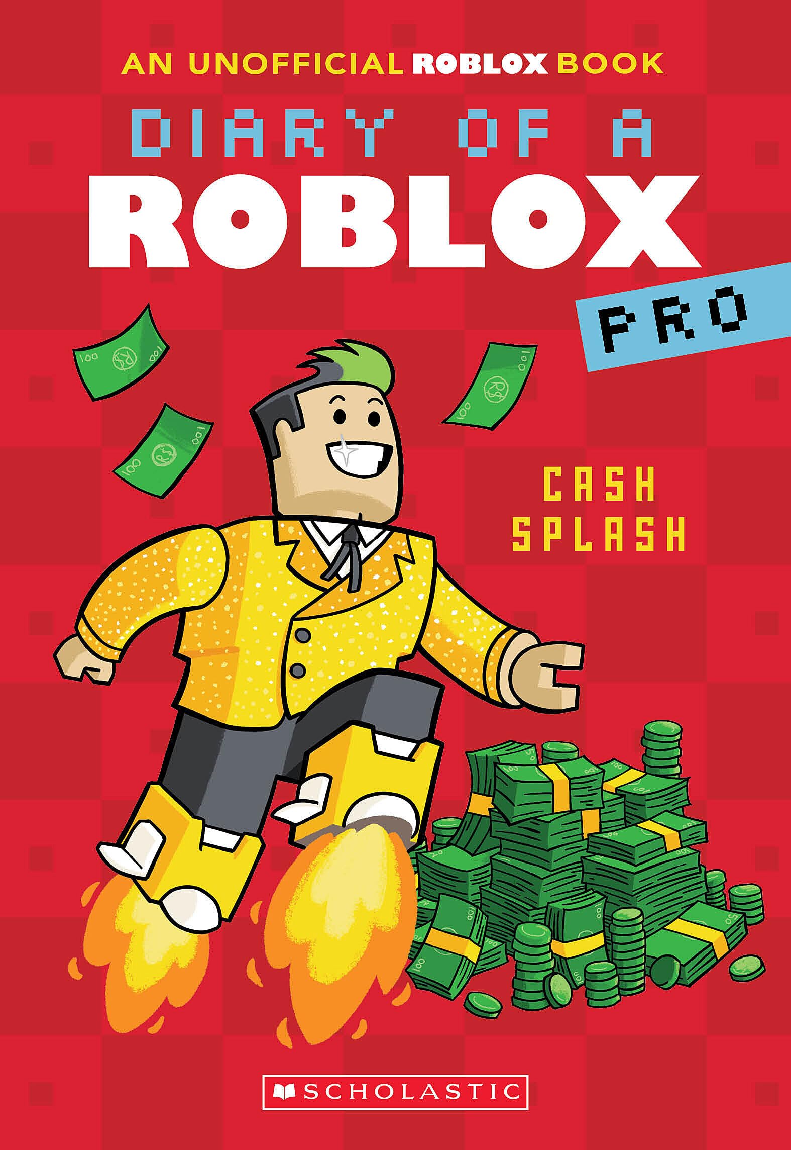 Cash Splash: An Afk Book (Diary of a Roblox Pro, 7) Novels & Short Stories