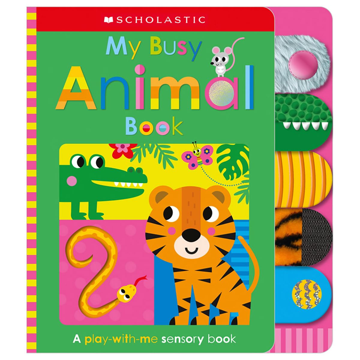 My Busy Animal Book: Scholastic Early Learners Non-fiction