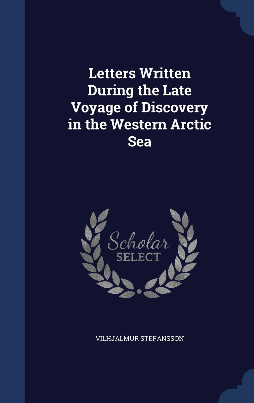 Letters Written During the Late Voyage of Discovery in the Western Arctic Sea Leisure, Home & Garden