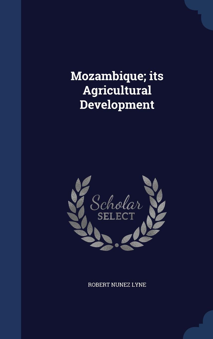 Product Image: Mozambique; its Agricultural Development