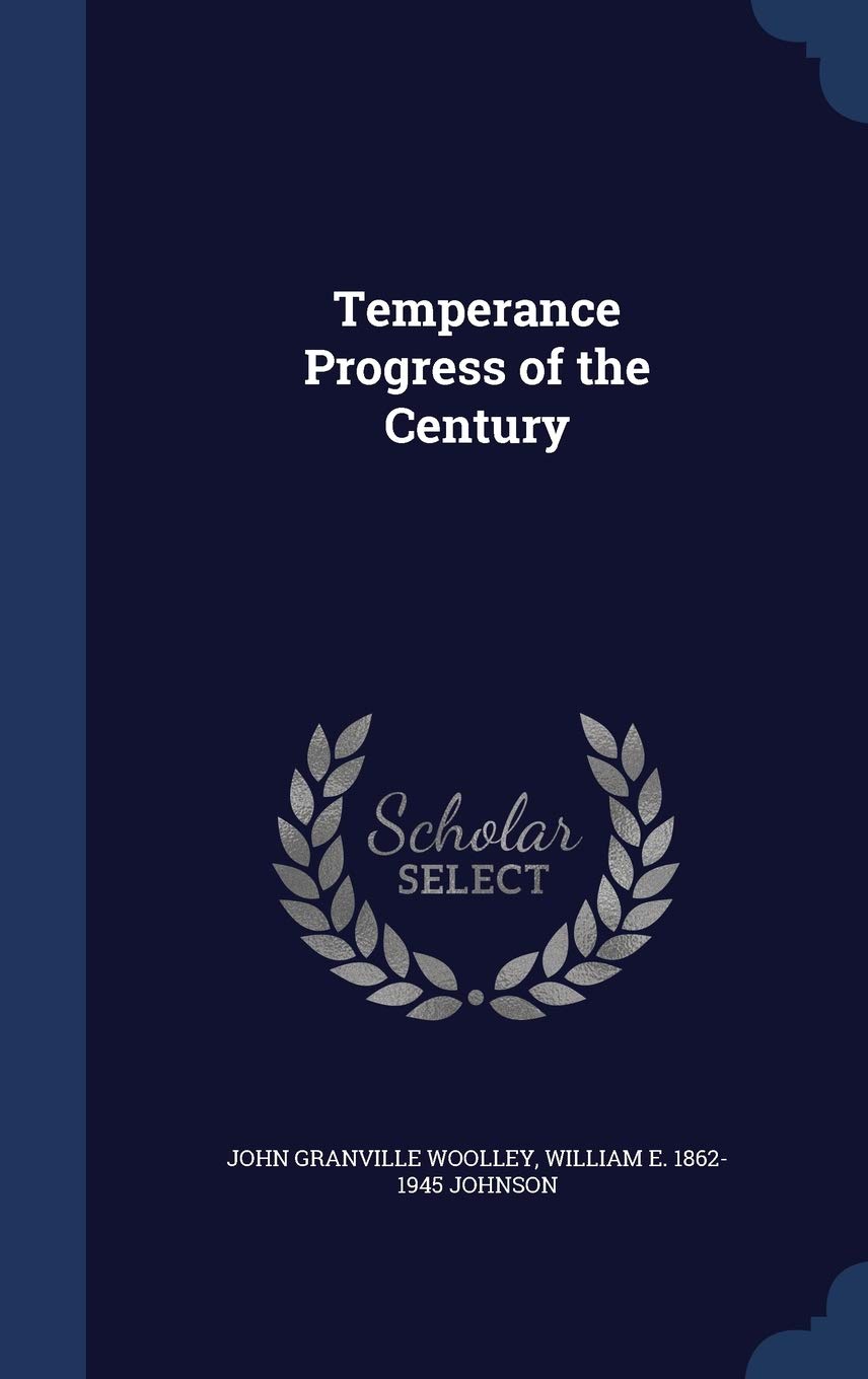 Temperance Progress of the Century Politics & History