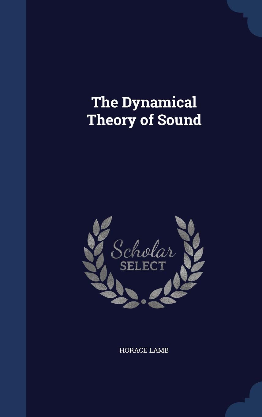 The Dynamical Theory of Sound Politics & History