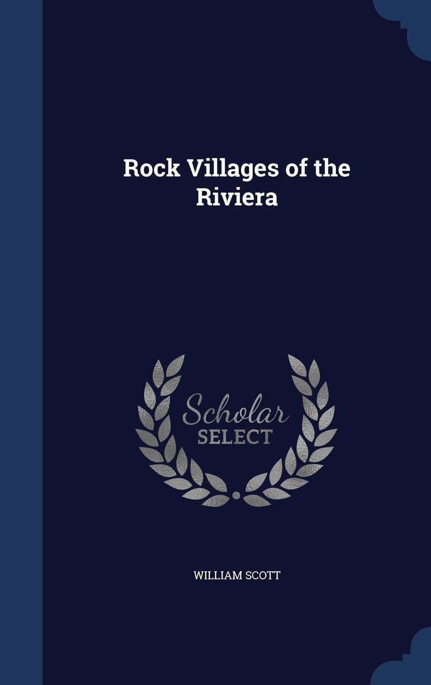 Rock Villages of the Riviera Politics & History