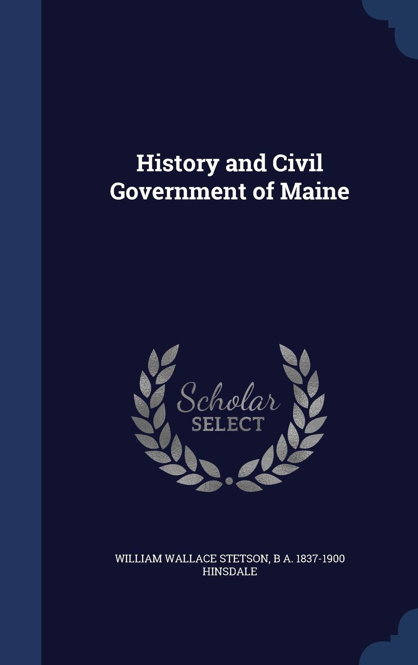 History and Civil Government of Maine Reference Books