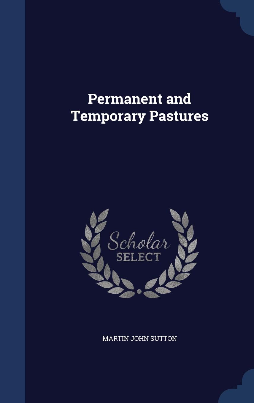 Permanent and Temporary Pastures Politics & History