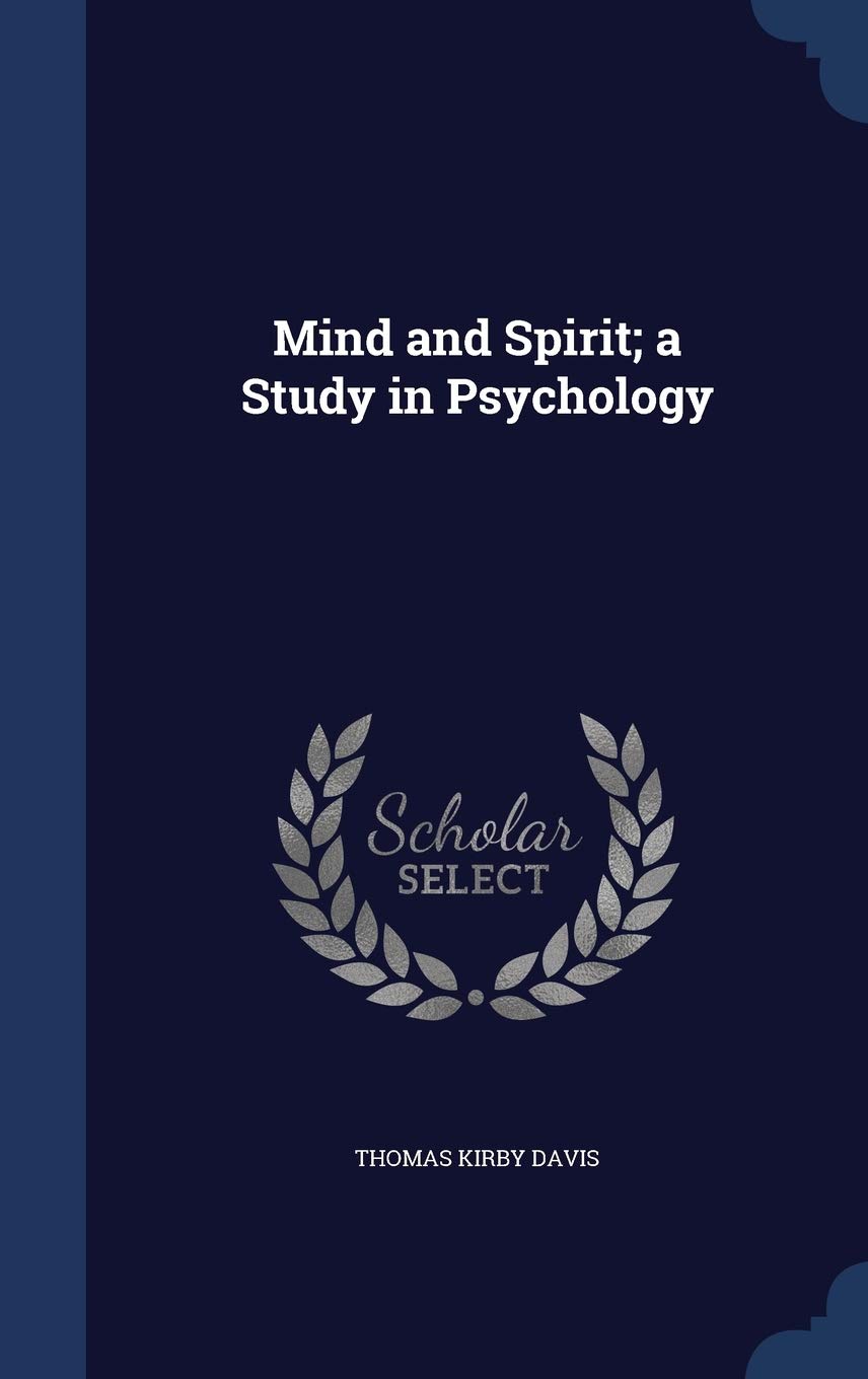 Product Image: Mind and Spirit; a Study in Psychology