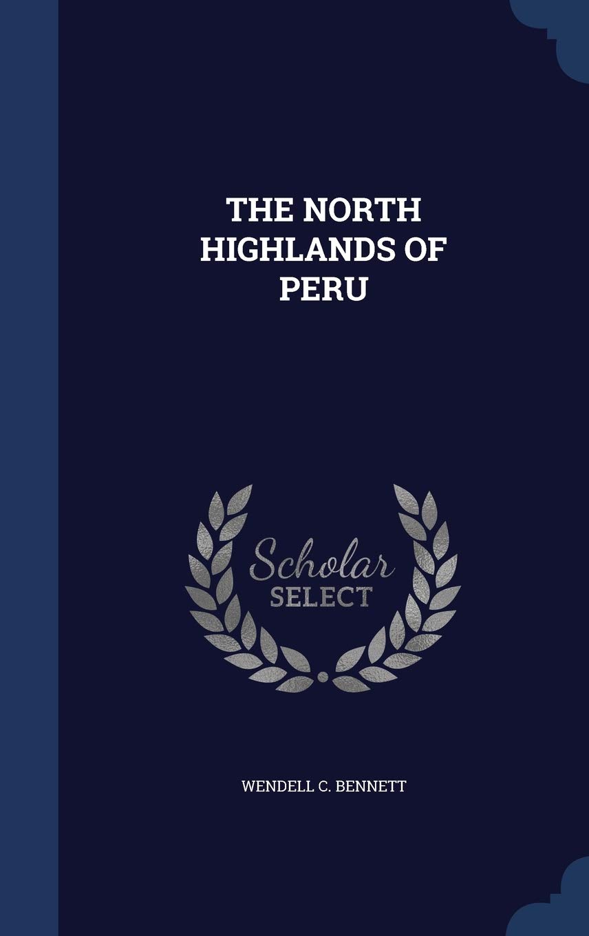 The North Highlands of Peru Politics & History