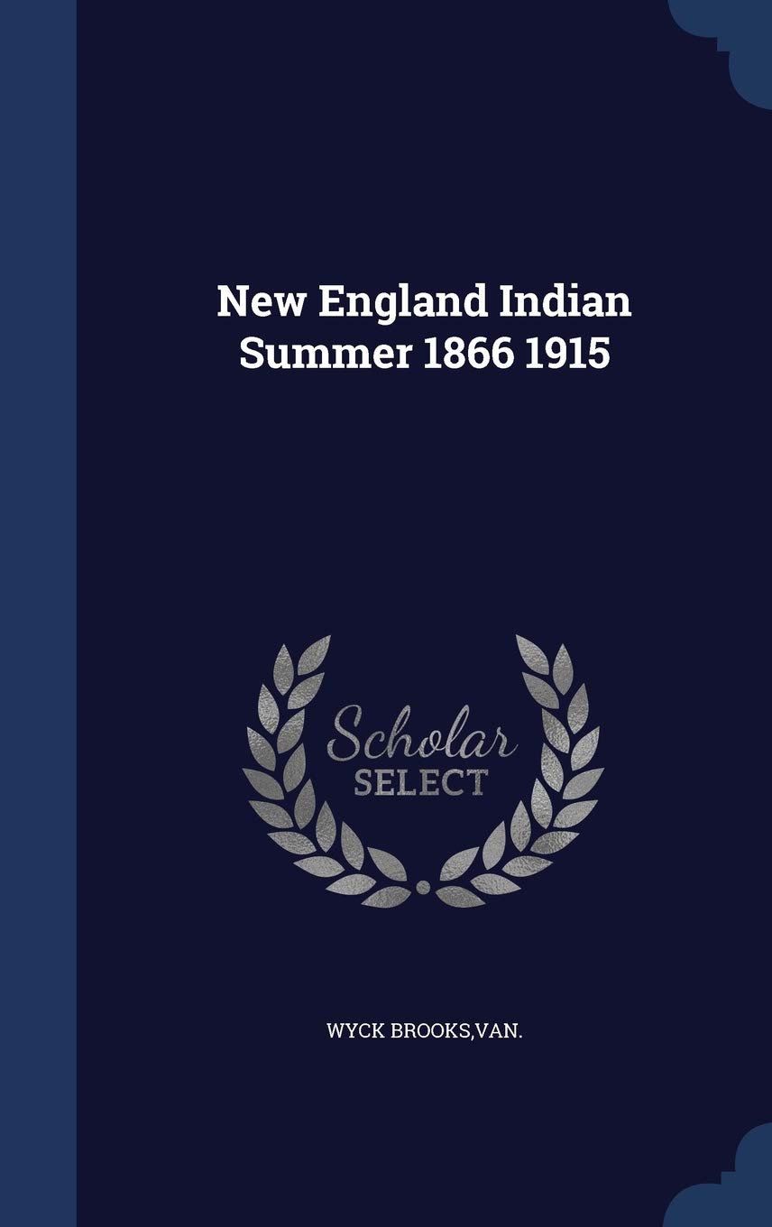 New England Indian Summer 1866 1915 Politics & History