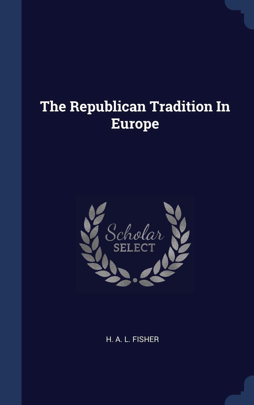 The Republican Tradition In Europe Social Sciences