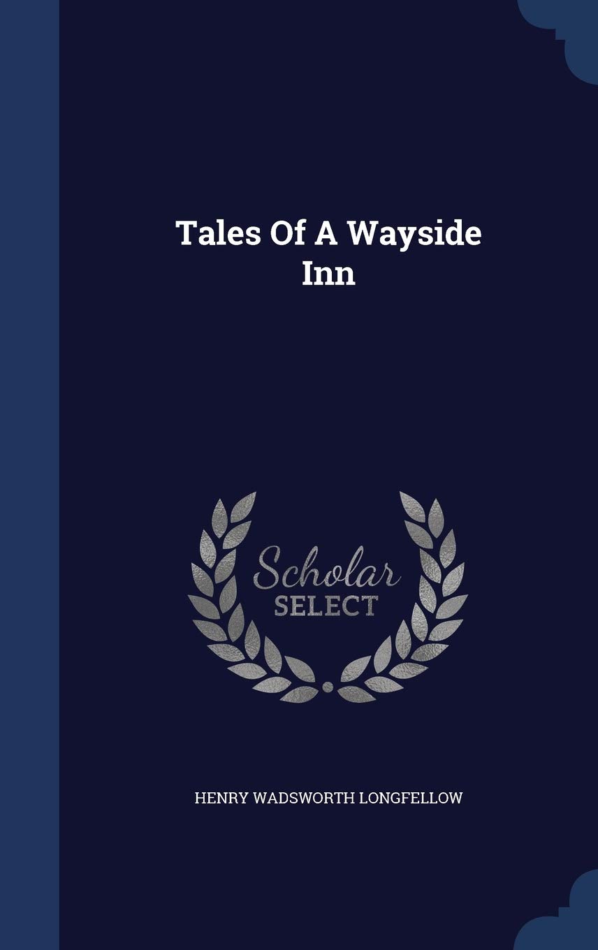 Tales Of A Wayside Inn Poetry