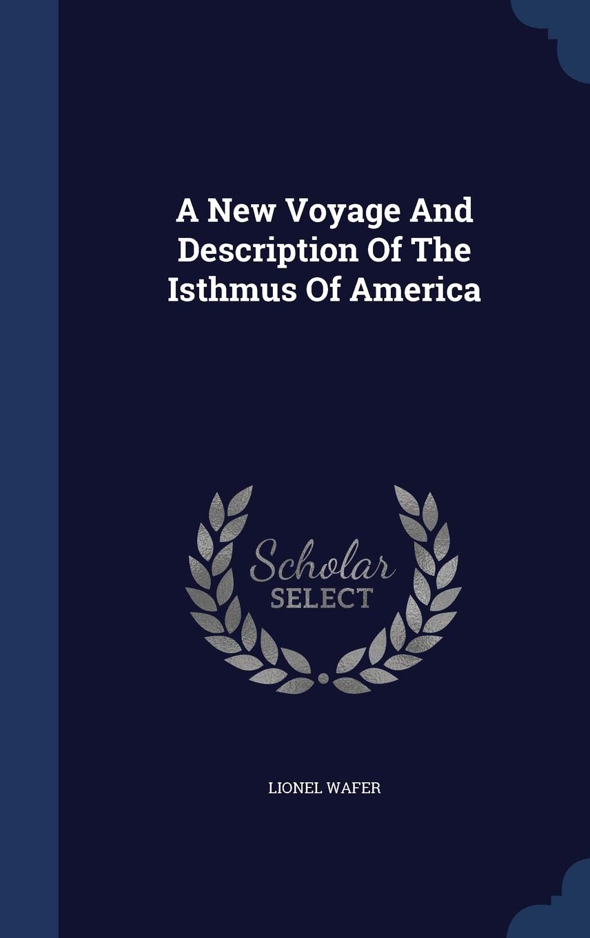 A New Voyage And Description Of The Isthmus Of America Contemporary literature Books