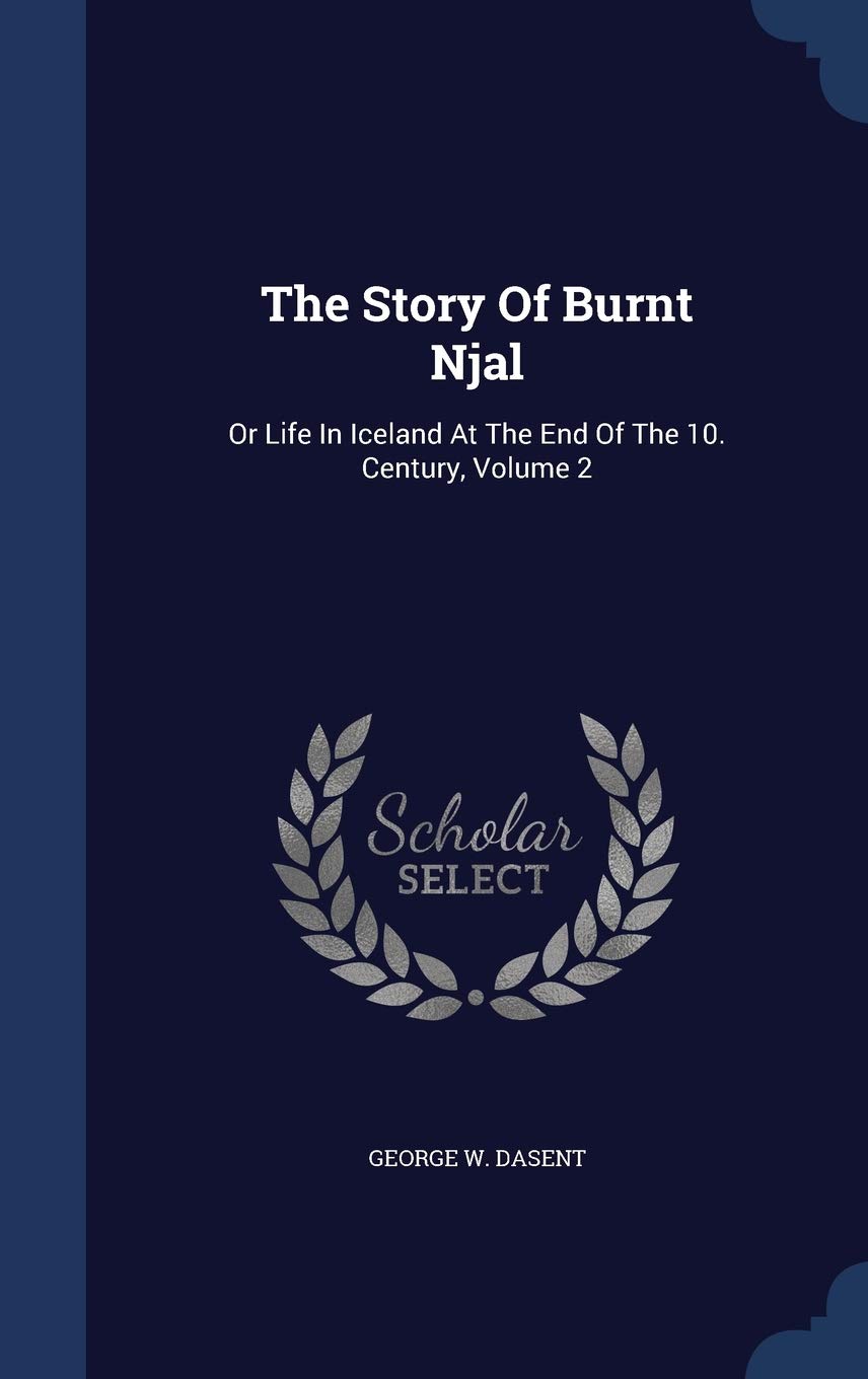 The Story Of Burnt Njal Politics & History