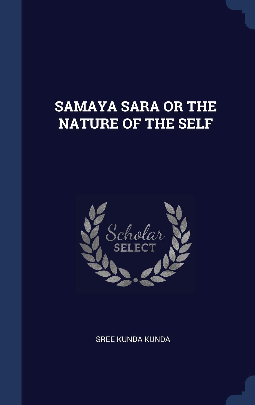 Samaya Sara or the Nature of the Self Politics & History